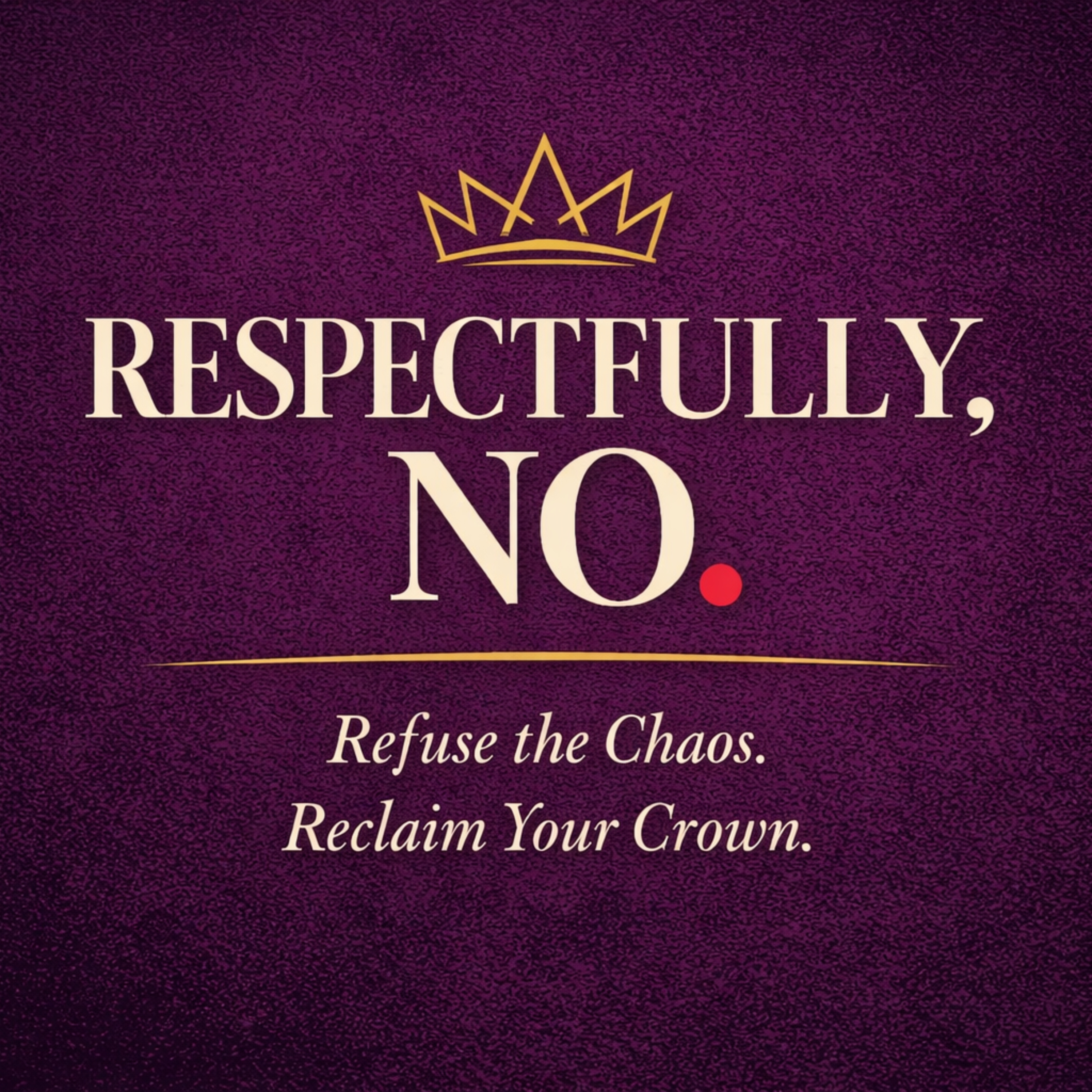 Respectfully, No. podcast artwork