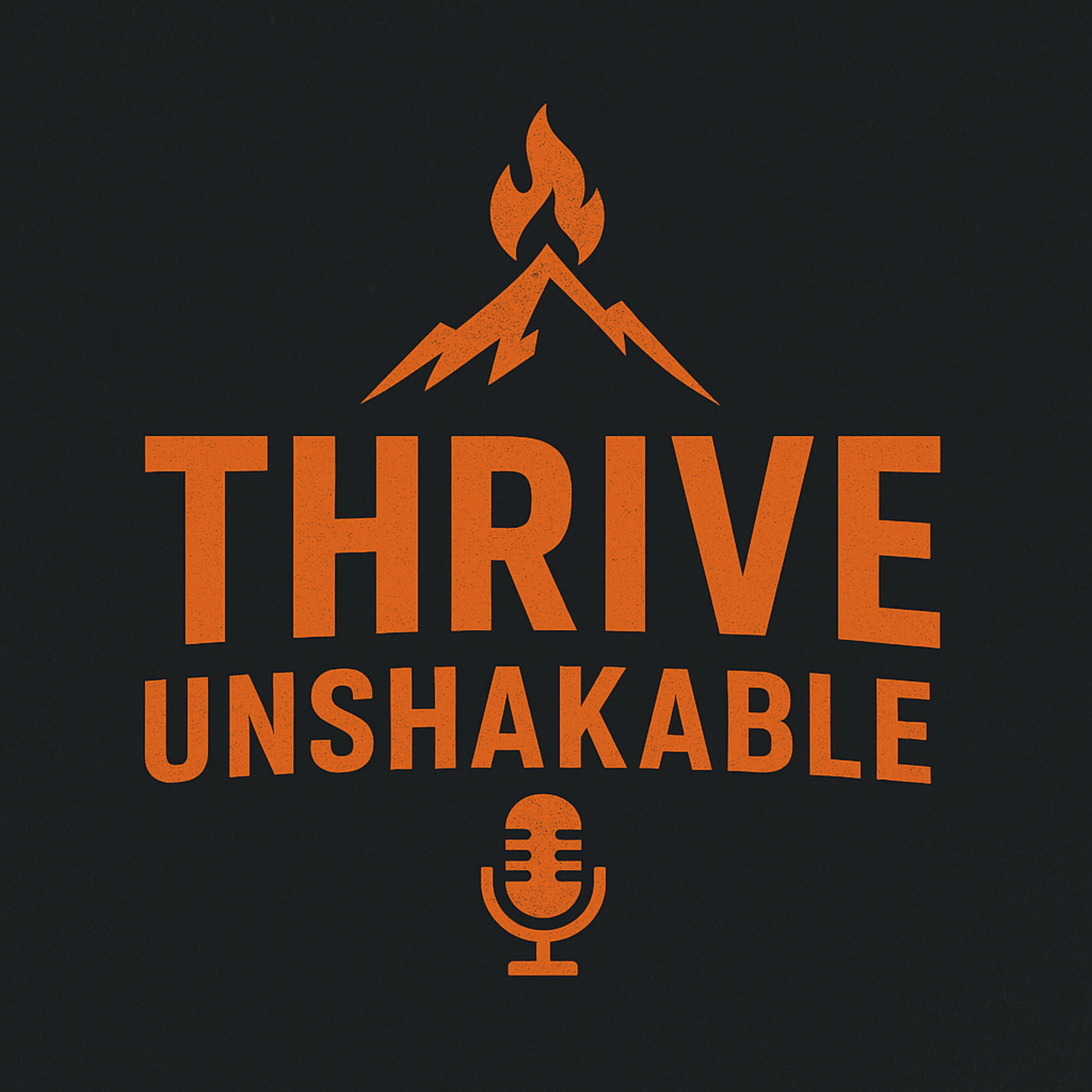Thrive Unshakable