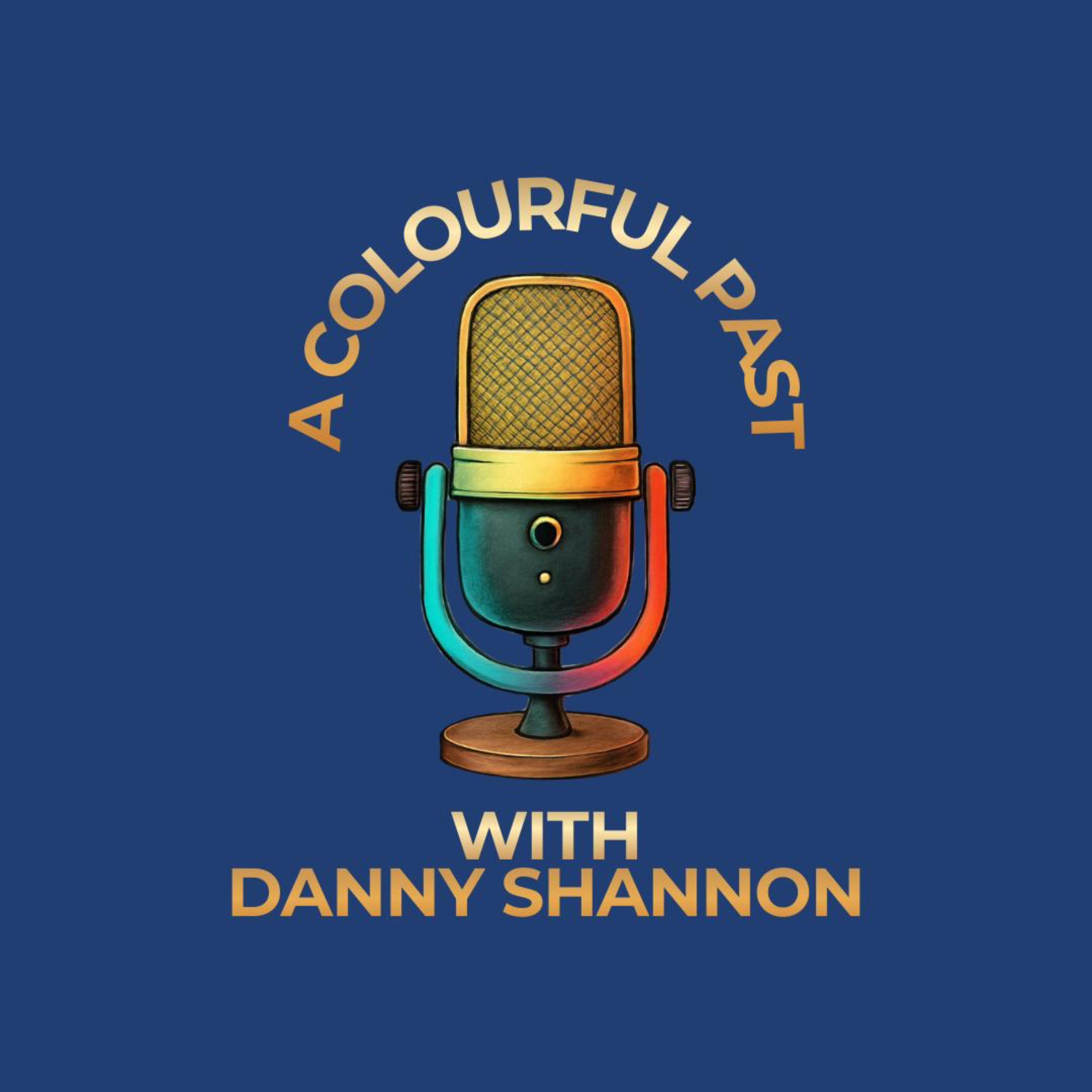 A Colourful Past Podcast
