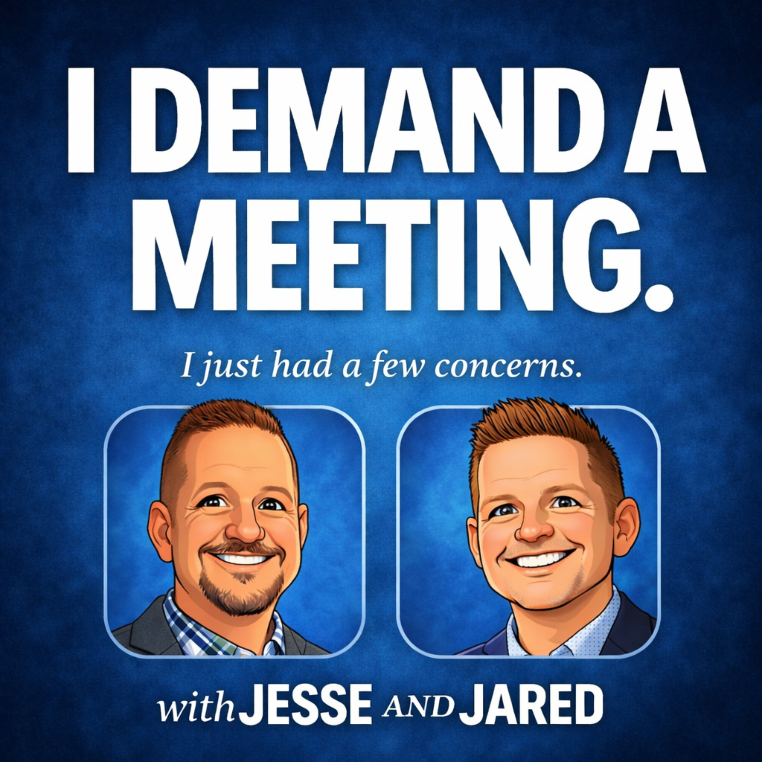 I Demand a Meeting podcast artwork