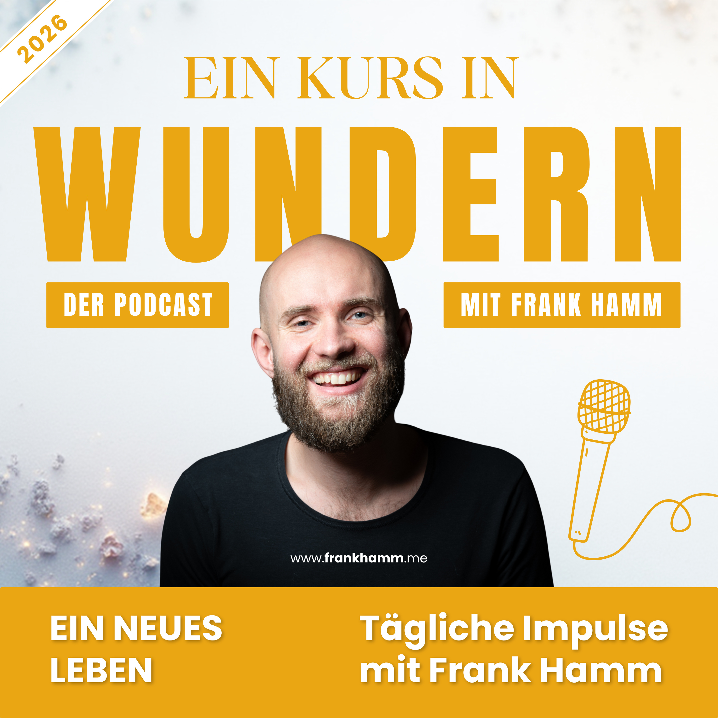 Ein neues Leben – tägliche Impulse mit Frank Hamm