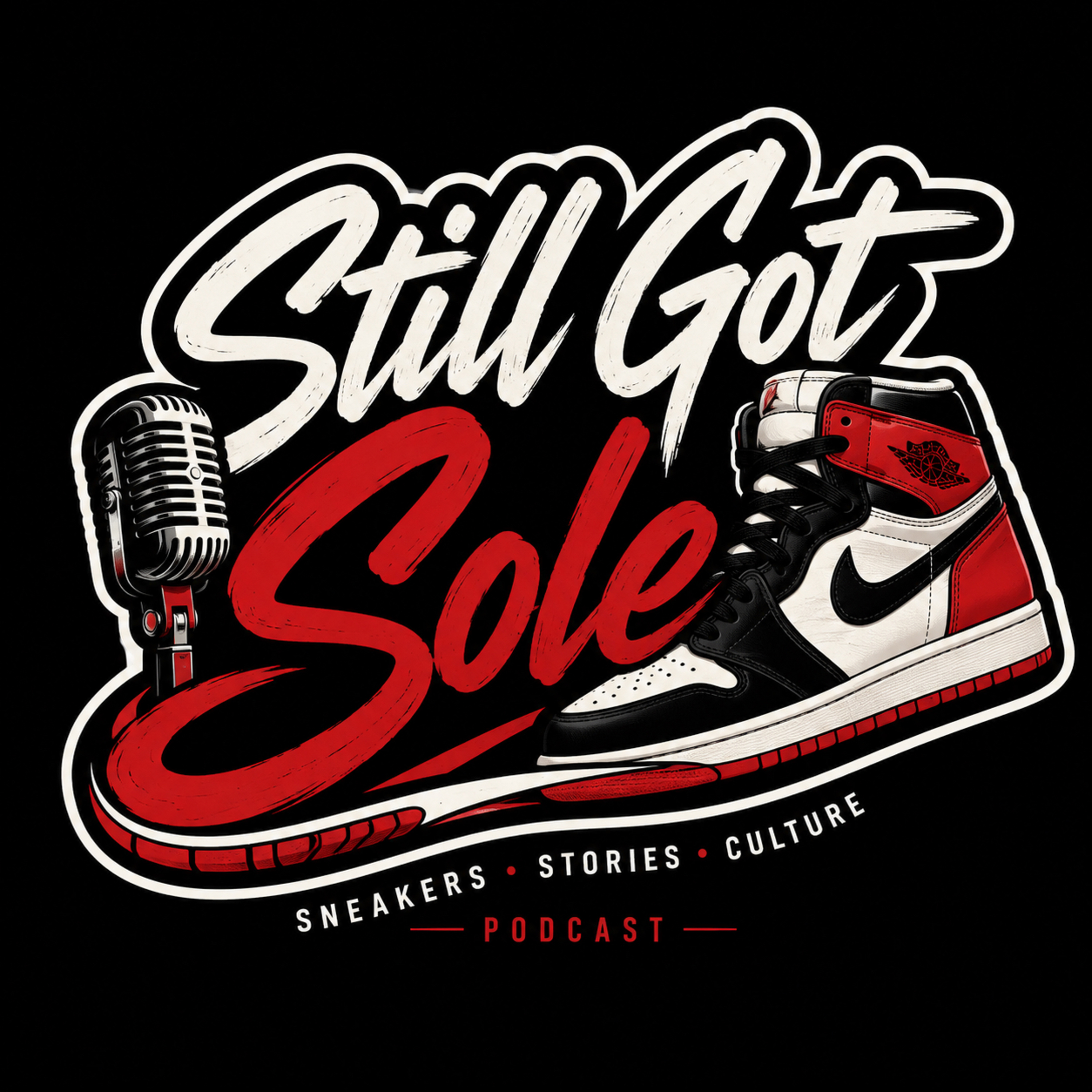 Still Got Sole podcast artwork