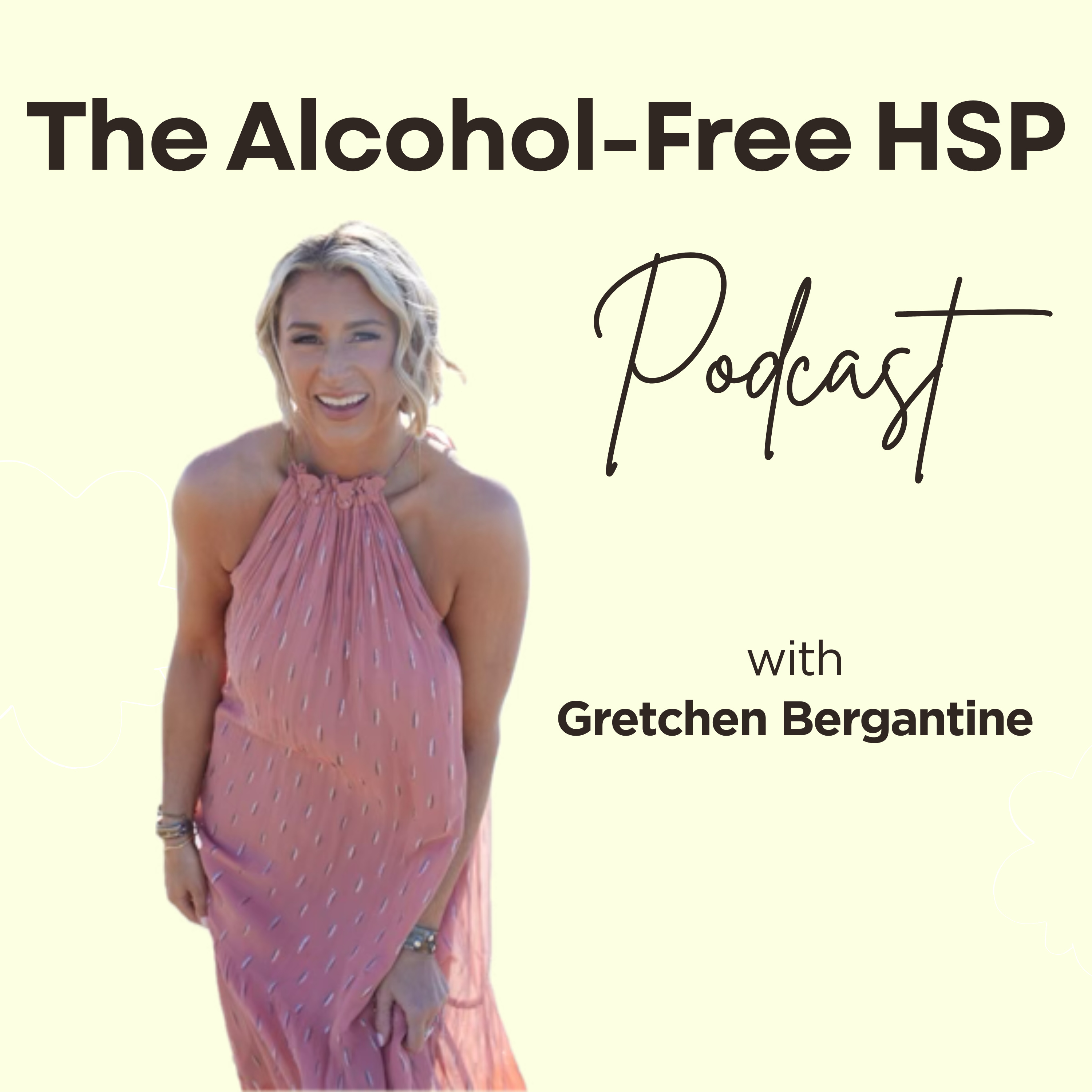 The Alcohol-Free HSP Podcast podcast artwork
