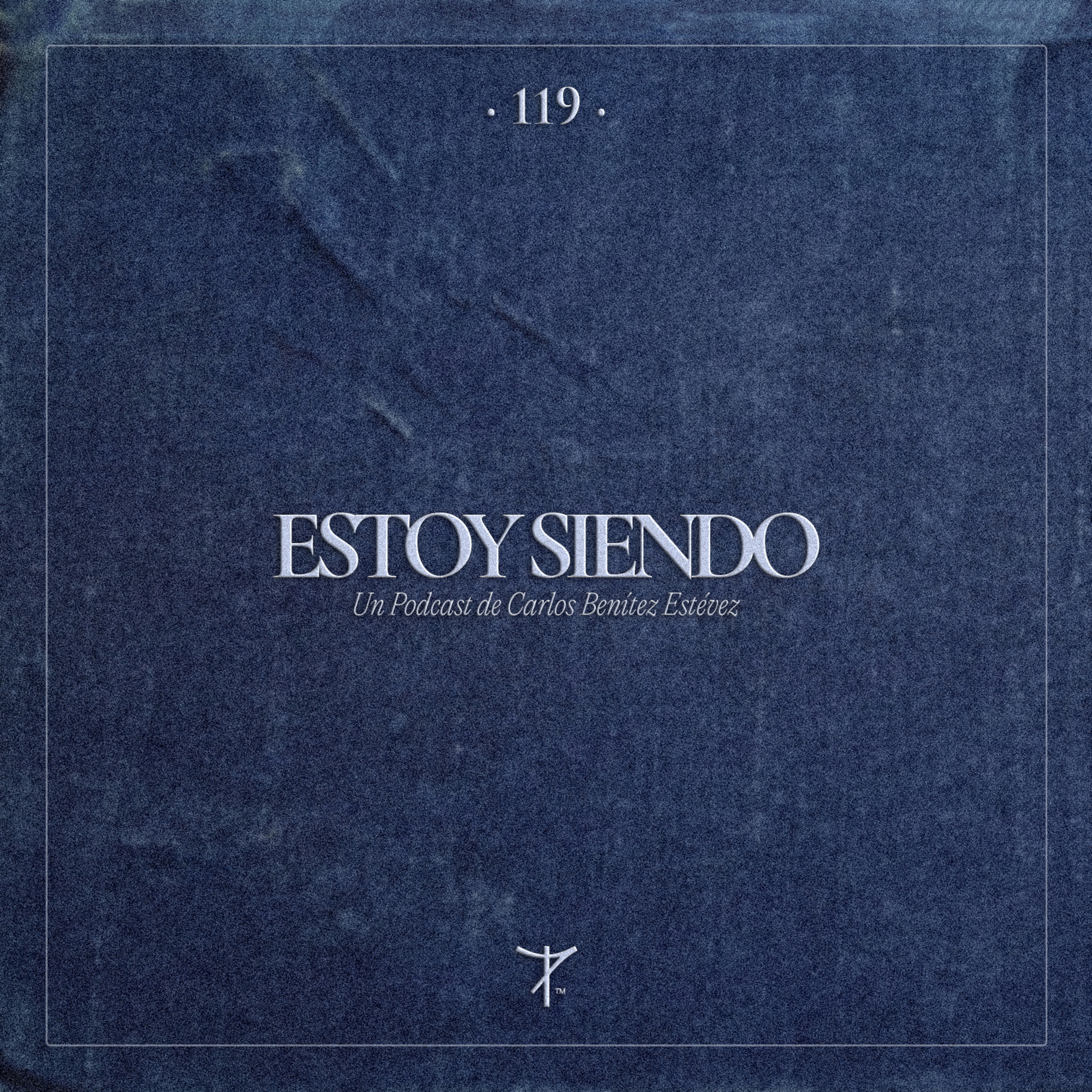 Estoy Siendo • Un Podcast de Carlos Benítez Estévez cover art