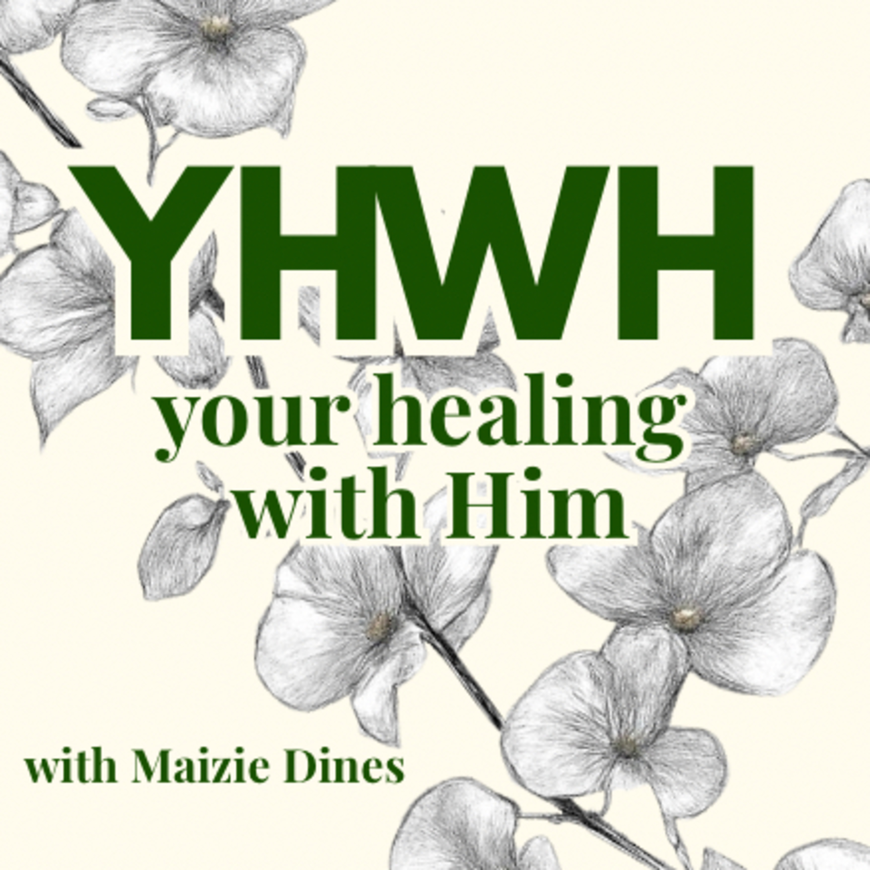 your healing with Him