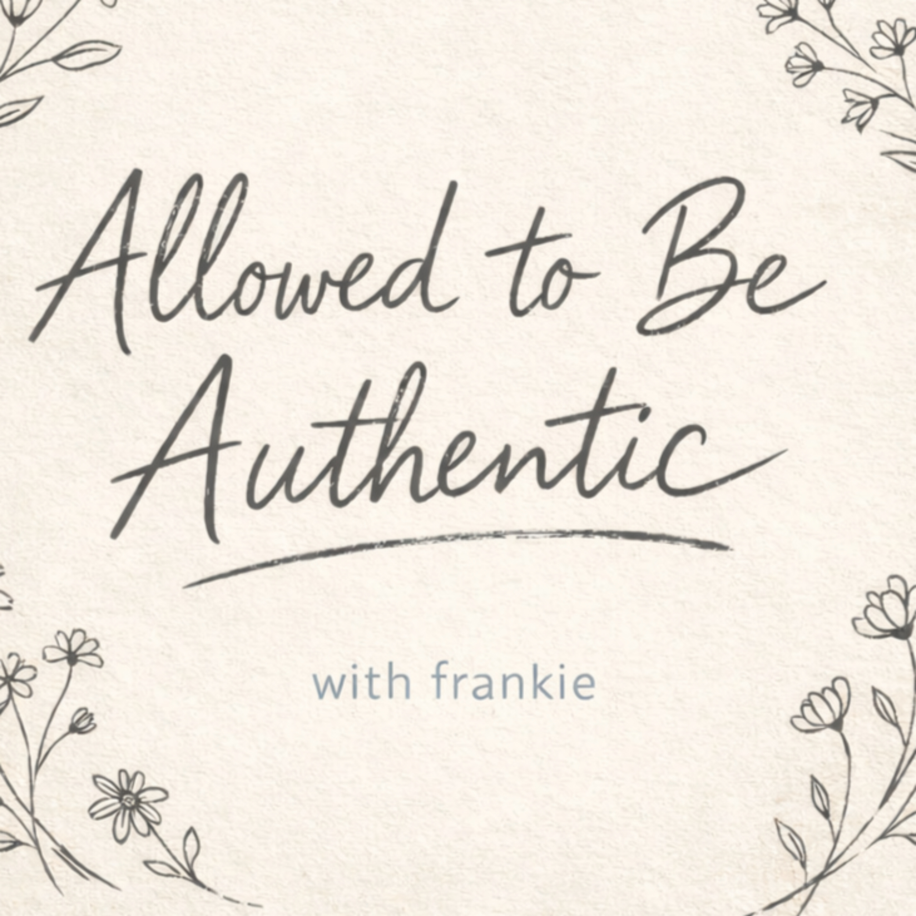 Allowed to Be Authentic