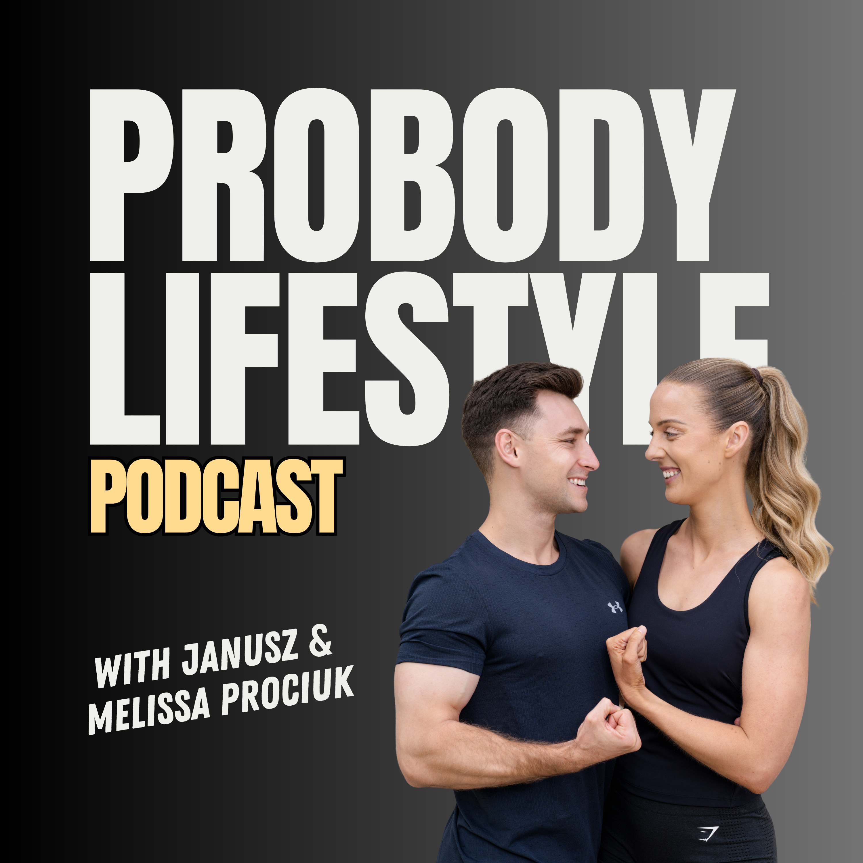 The ProBody Lifestyle Podcast
