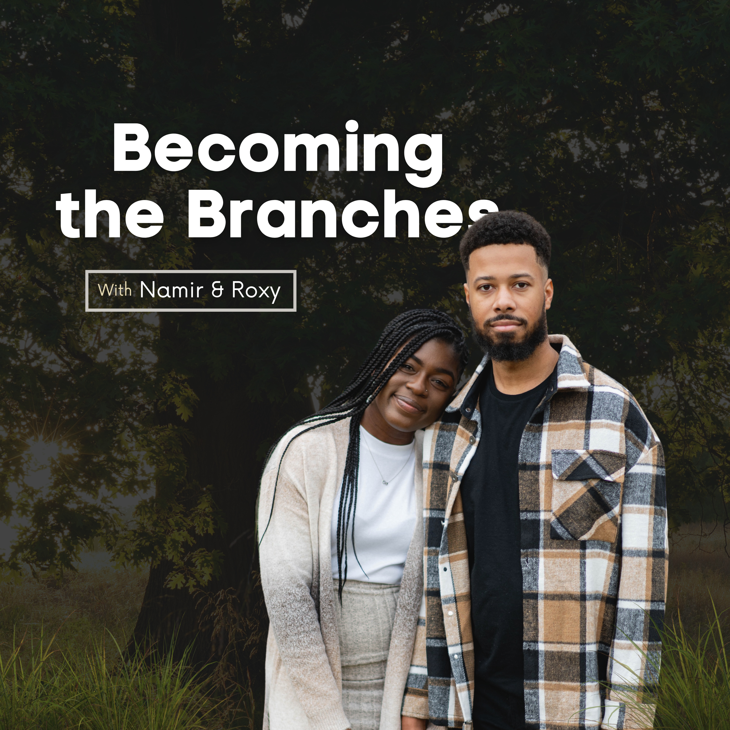 Becoming the Branches