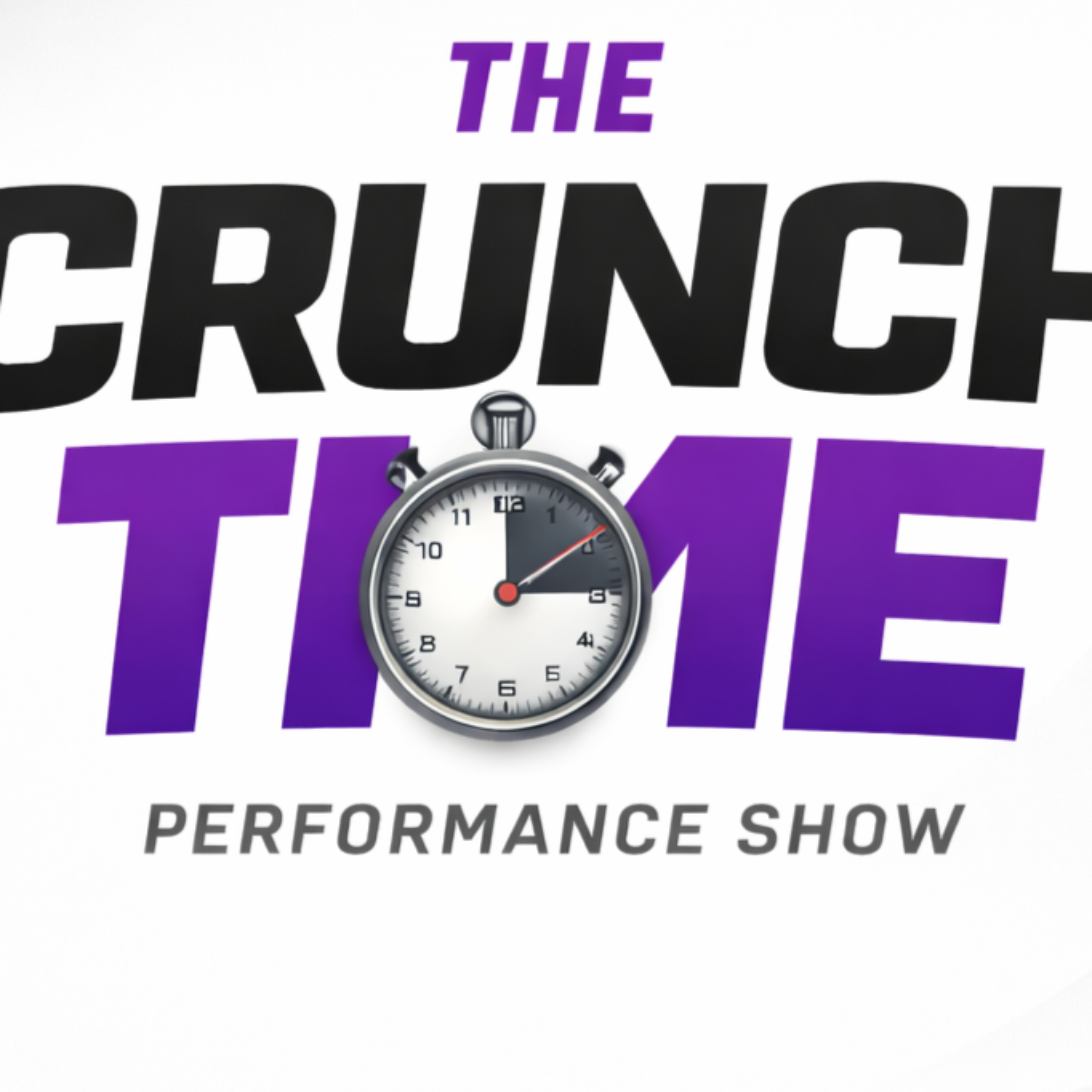 Crunch Time Performance Show