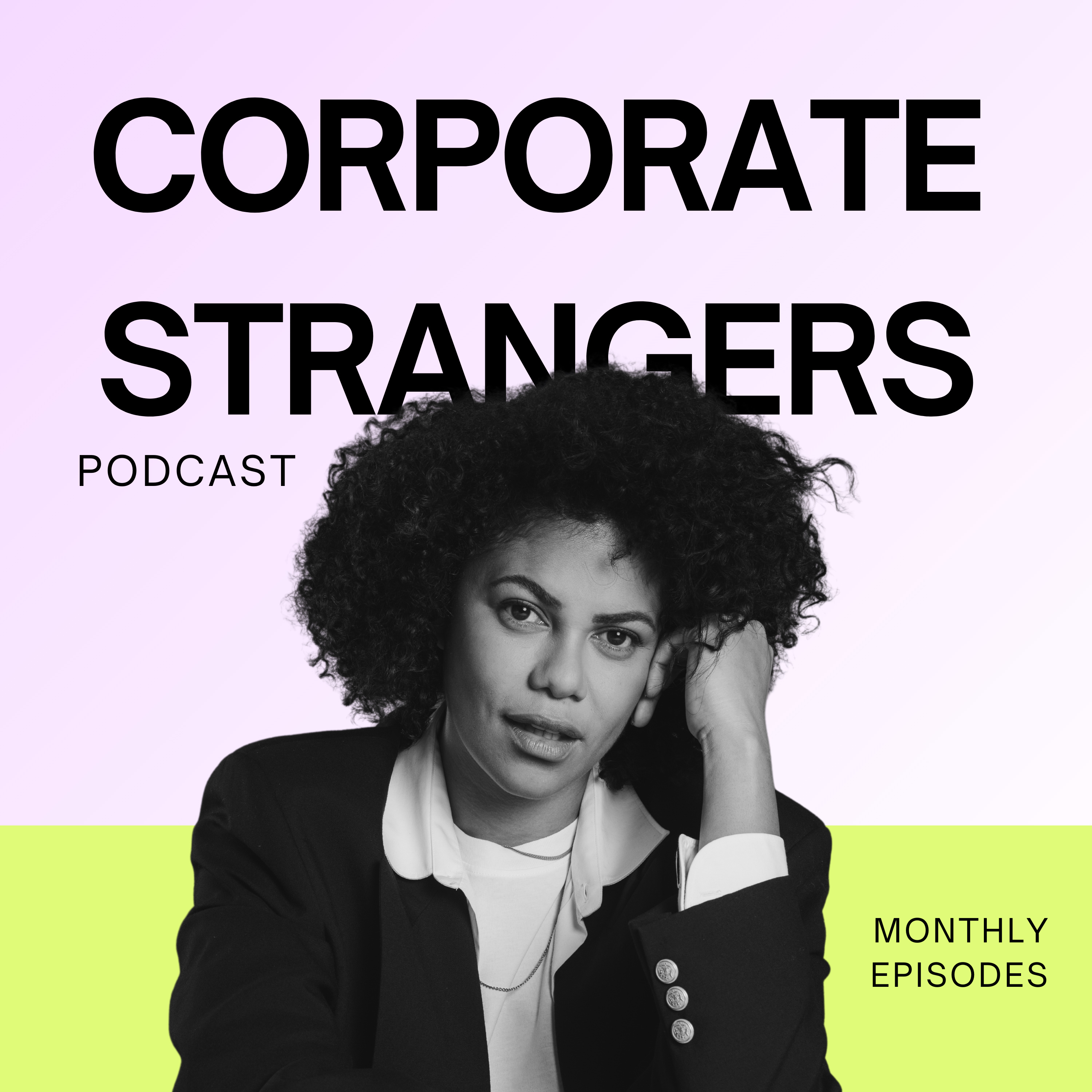 Corporate Strangers