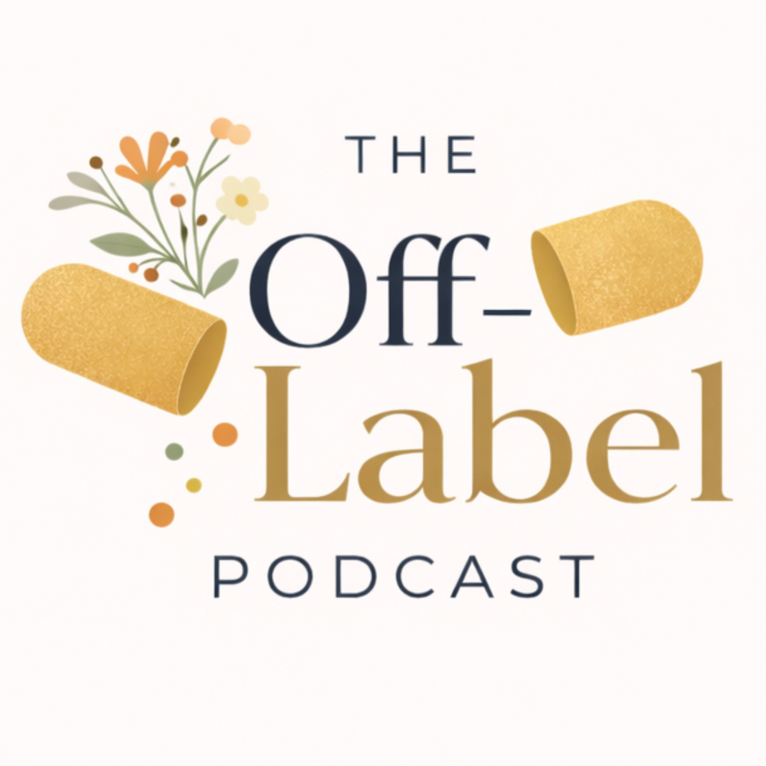 The Off-Label Podcast