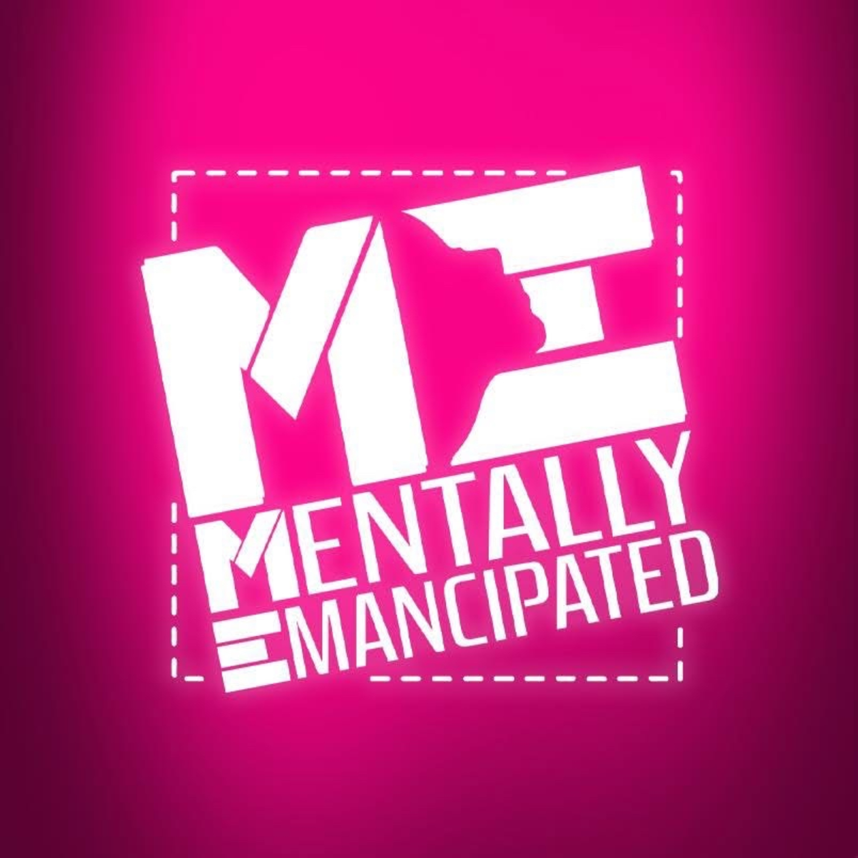 The Mentally Emancipated Podcast podcast artwork