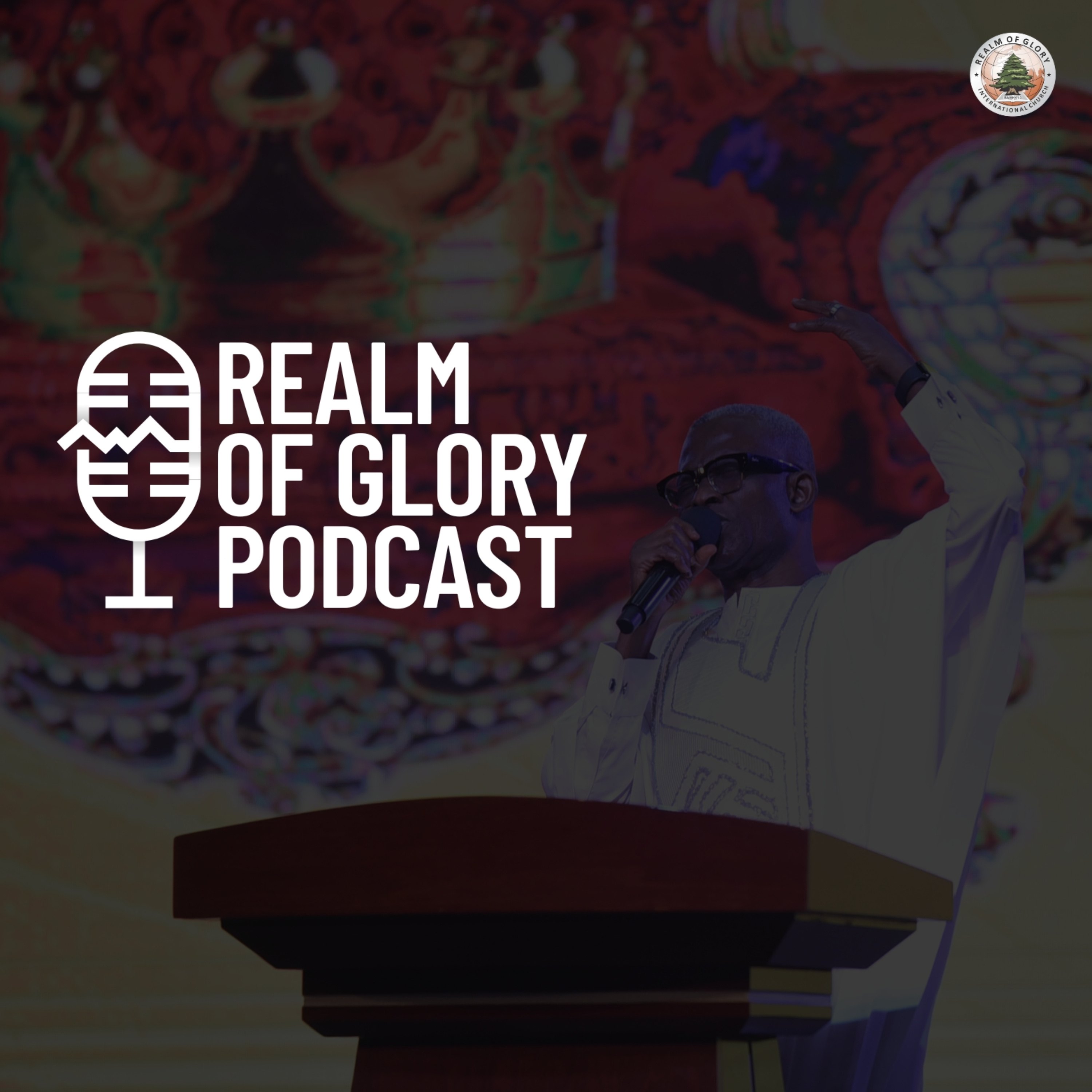 Realm of Glory Podcast
