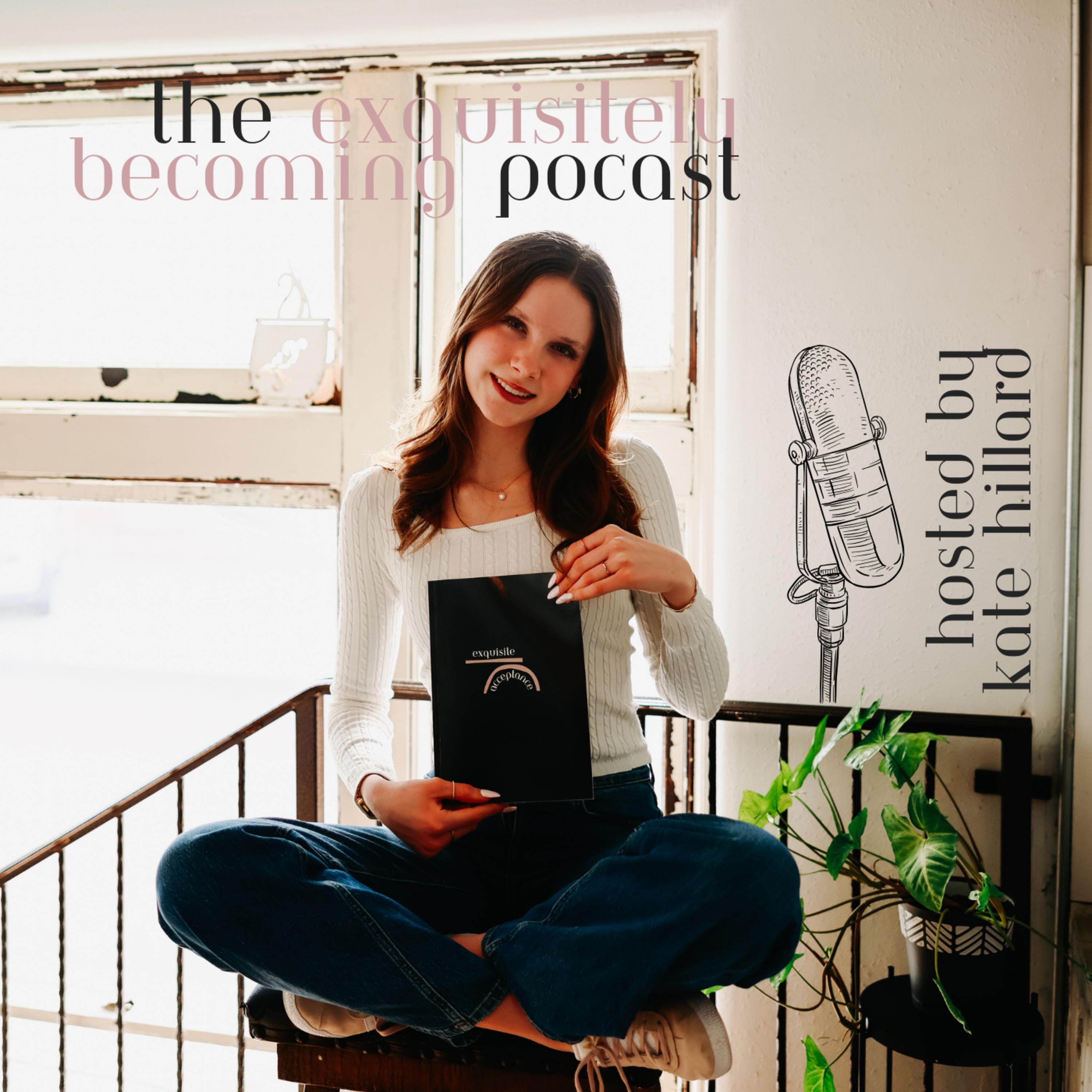 Exquisitely Becoming podcast artwork