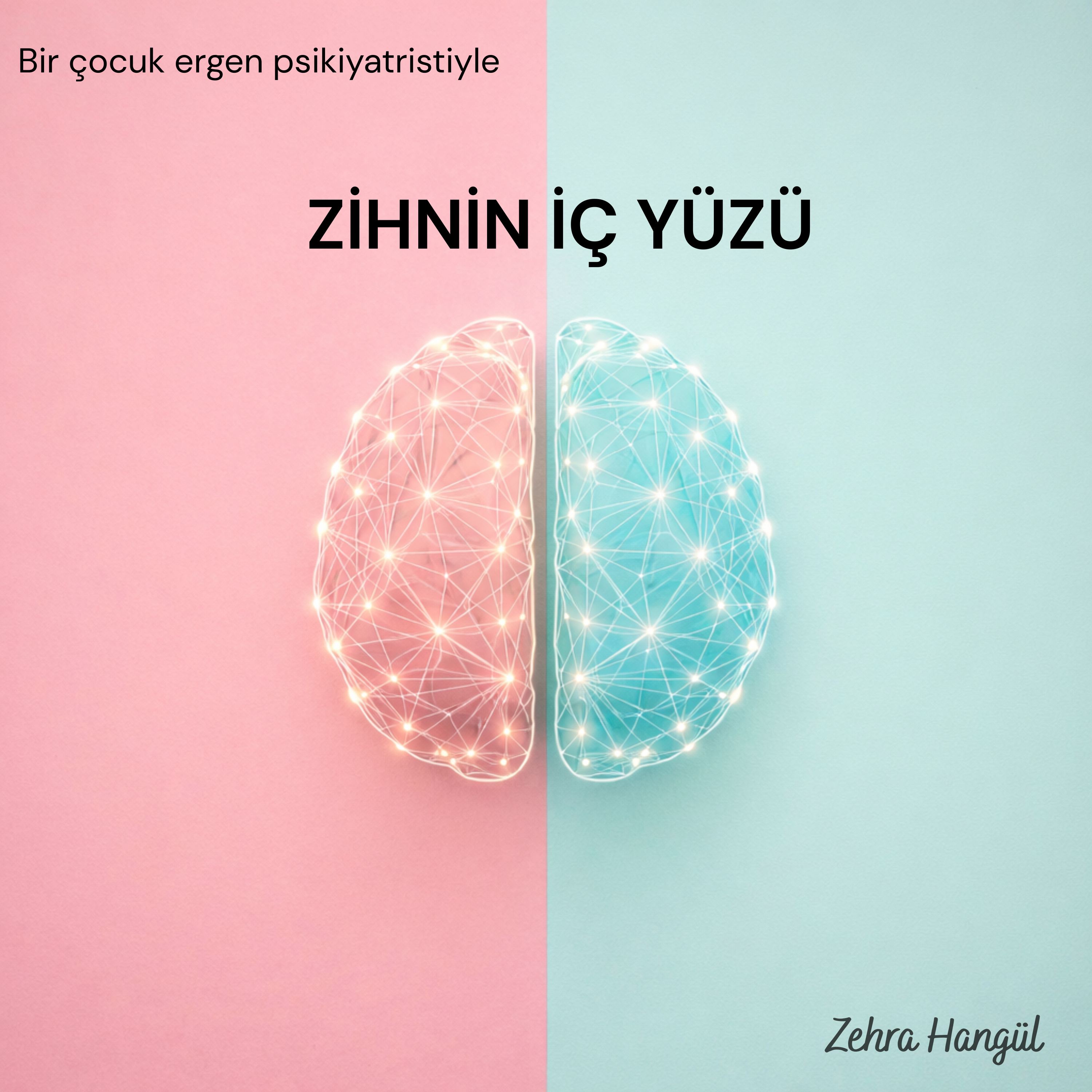ZİHNİN İÇ YÜZÜ podcast artwork
