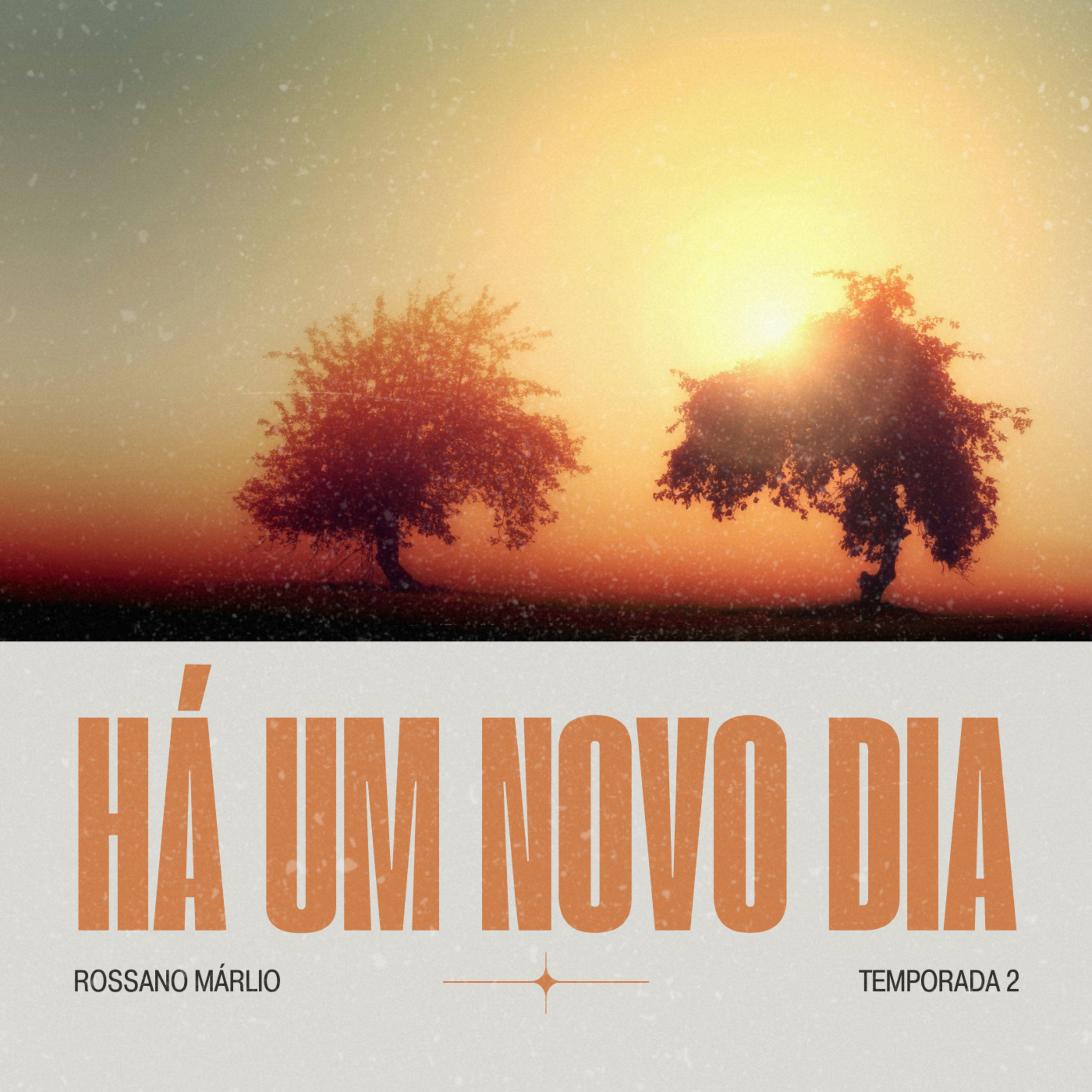 Há um novo dia