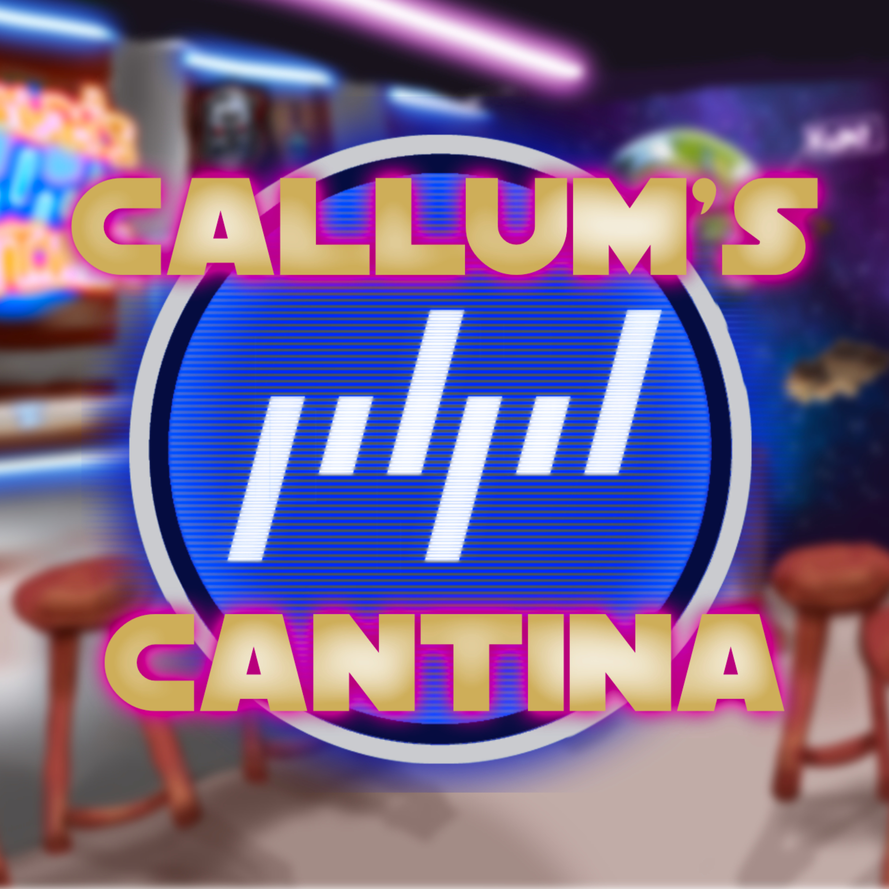 The Callum's Cantina Podcast