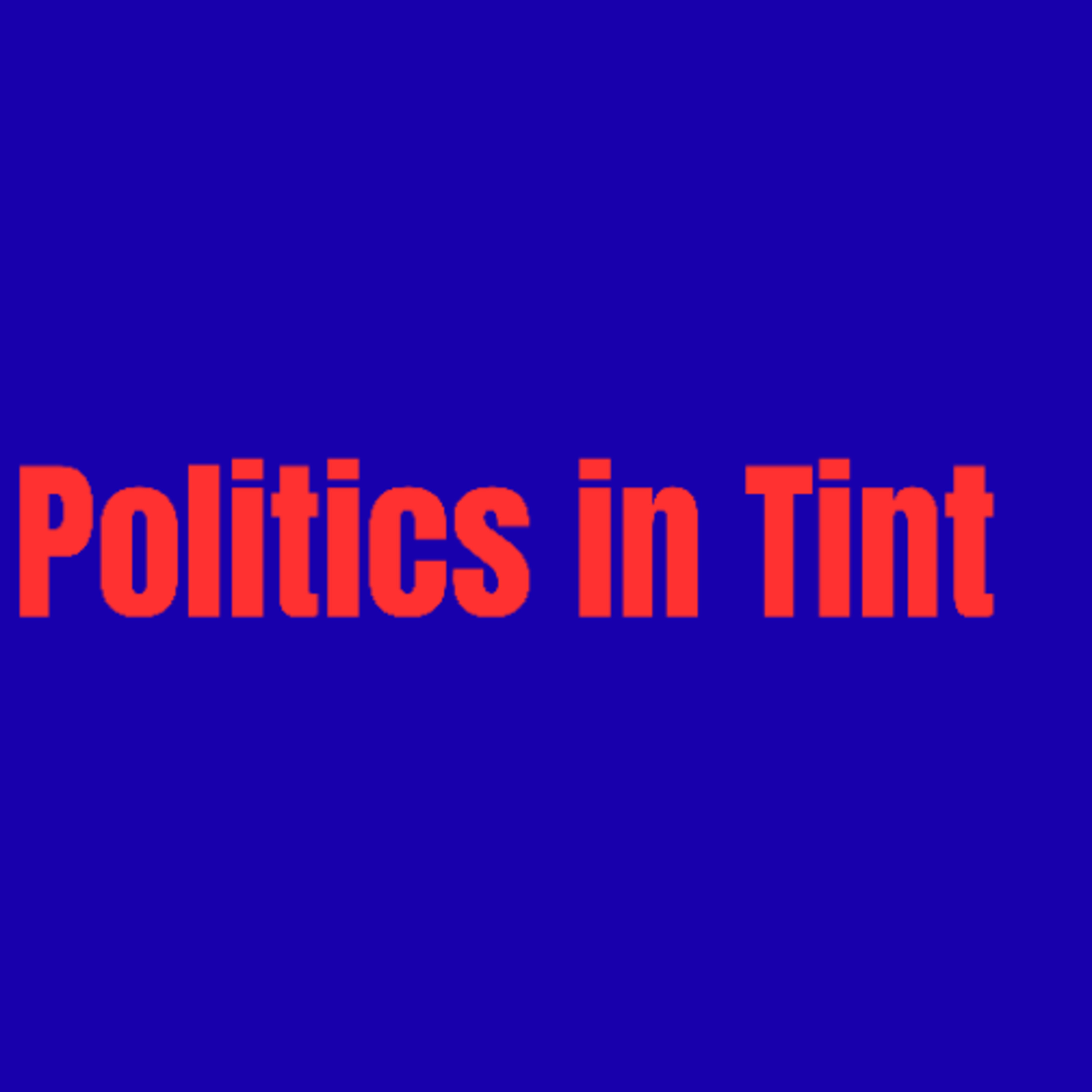 Politics in Tint cover art