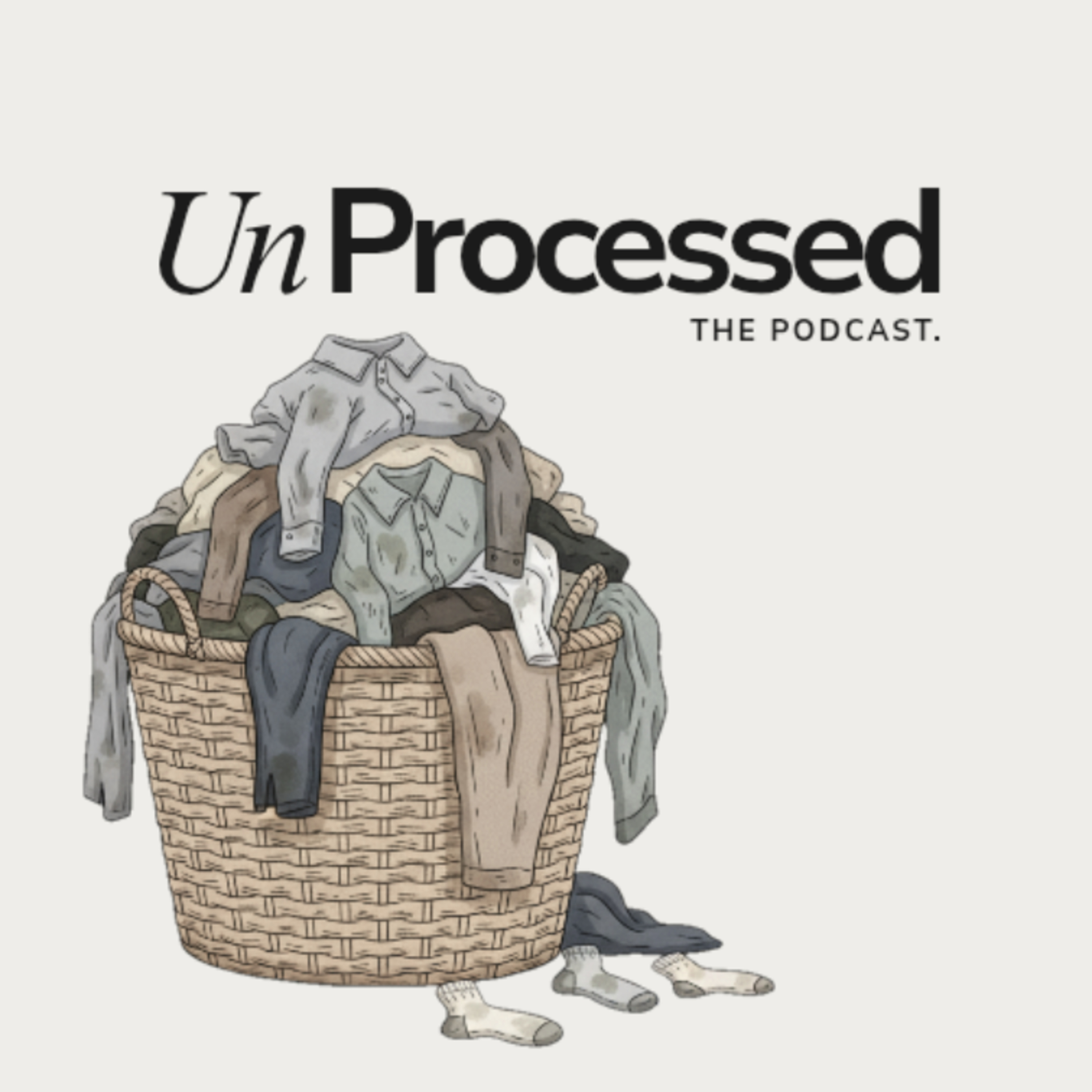 Unprocessed The Podcast podcast artwork