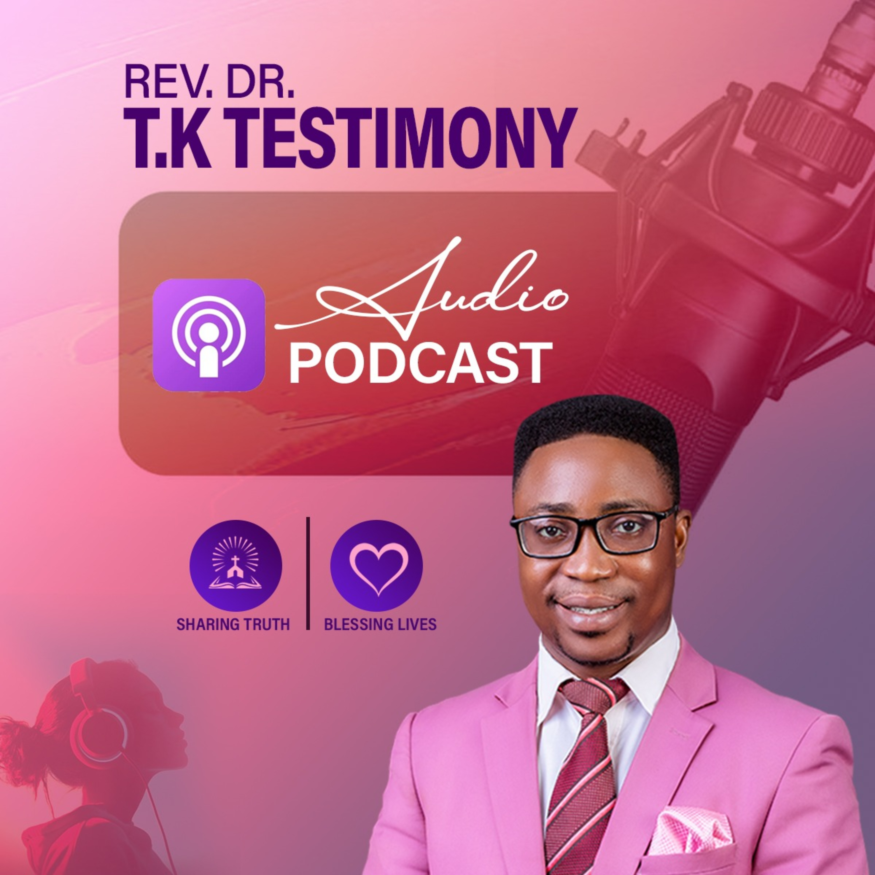 Rev. Dr. T K Testimony podcast artwork
