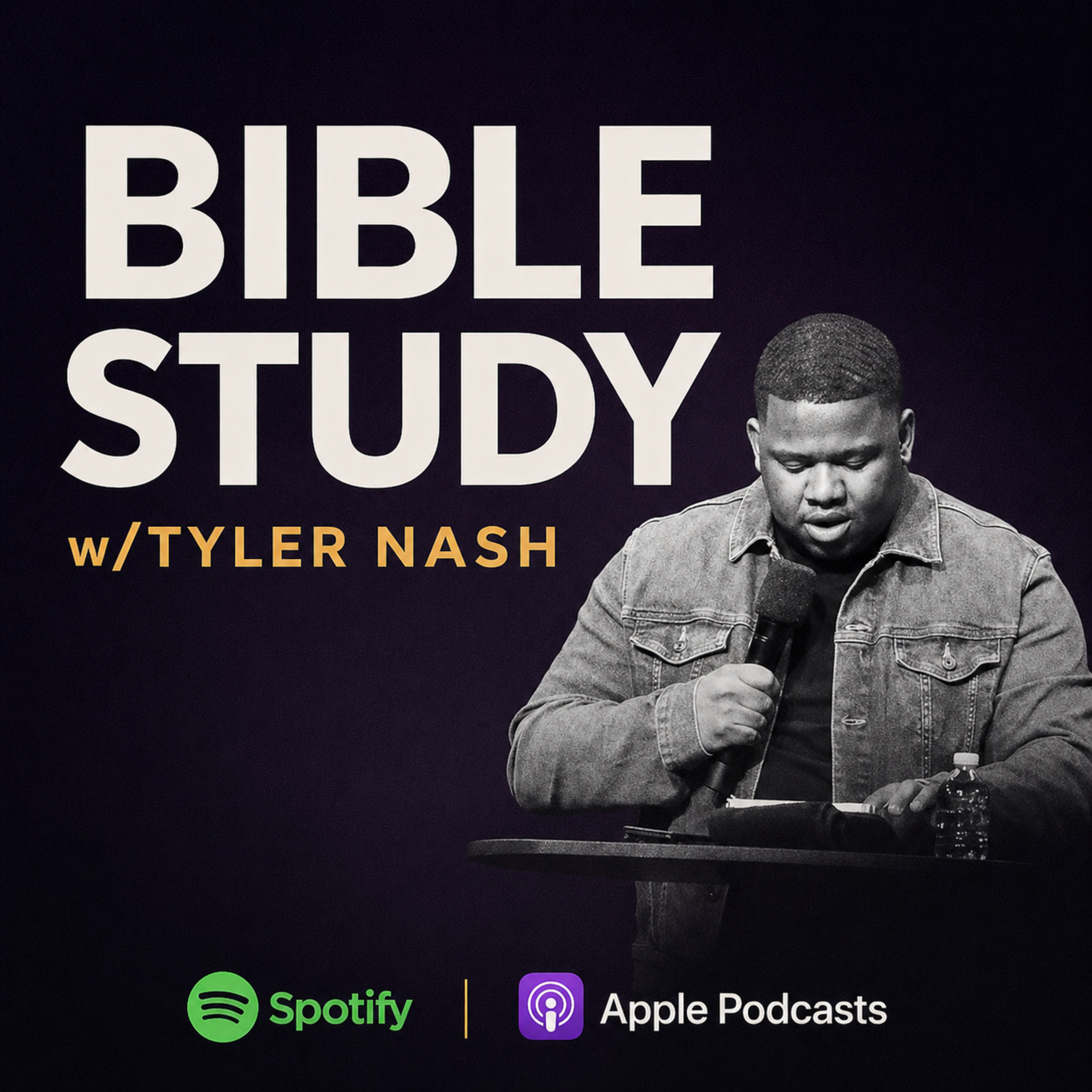 Bible Study w/ Tyler Nash