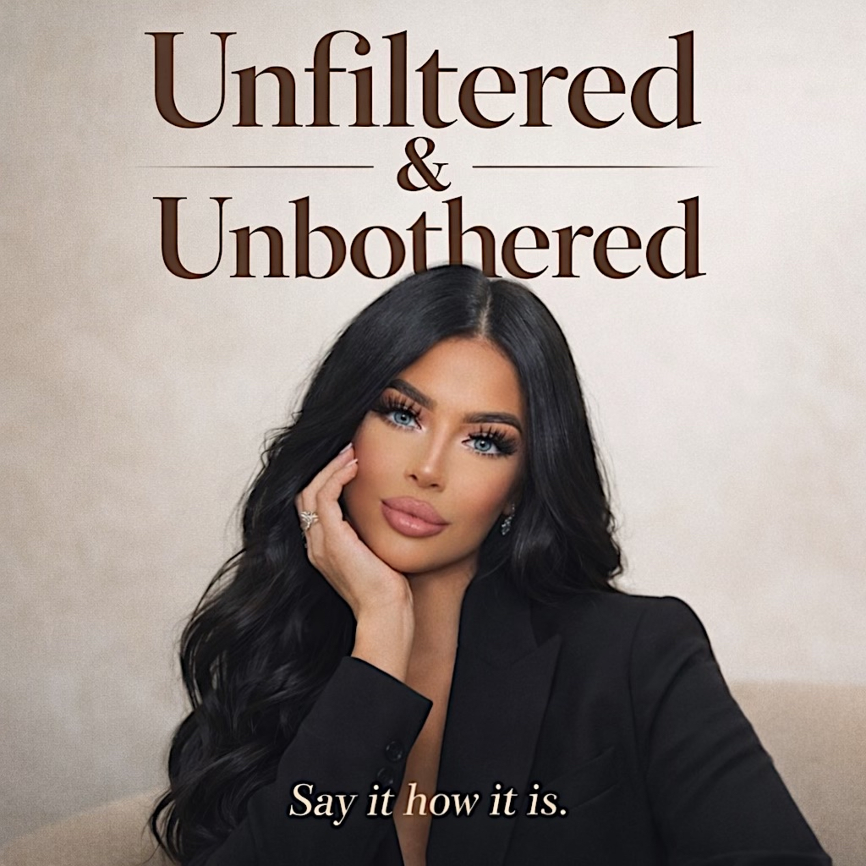 Unfiltered And Unbothered podcast artwork