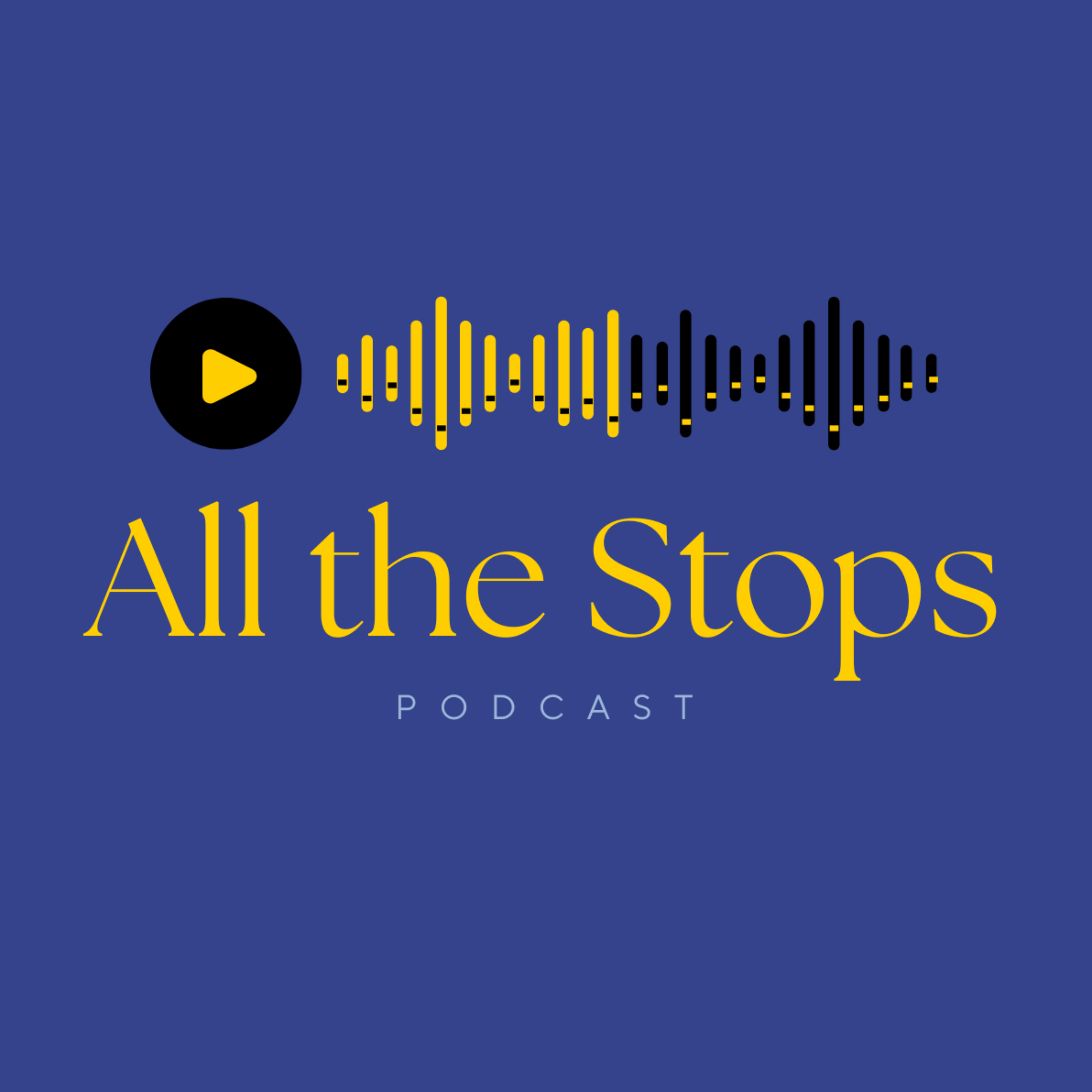All the Stops Podcast cover art