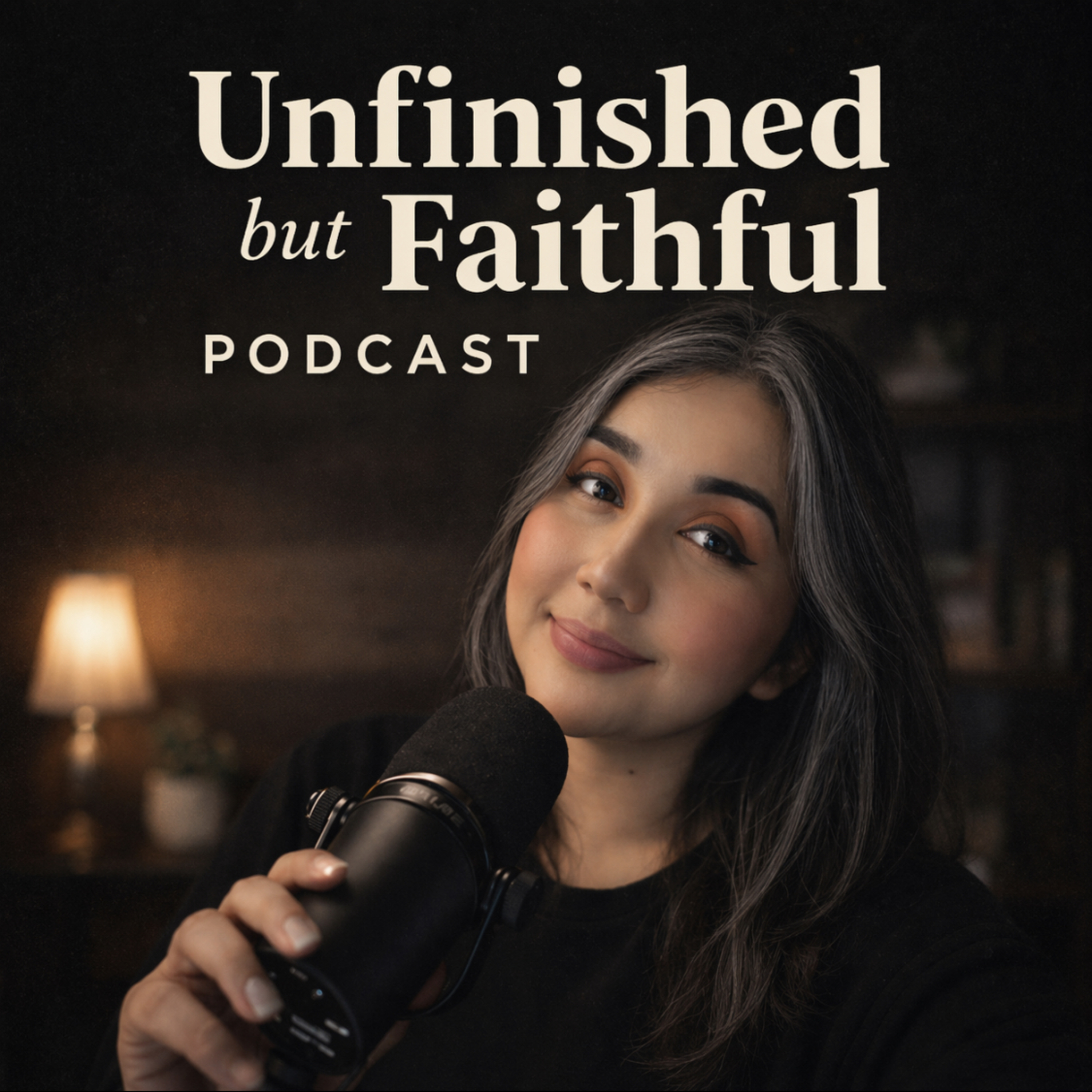 Unfinished but Faithful Podcast podcast artwork