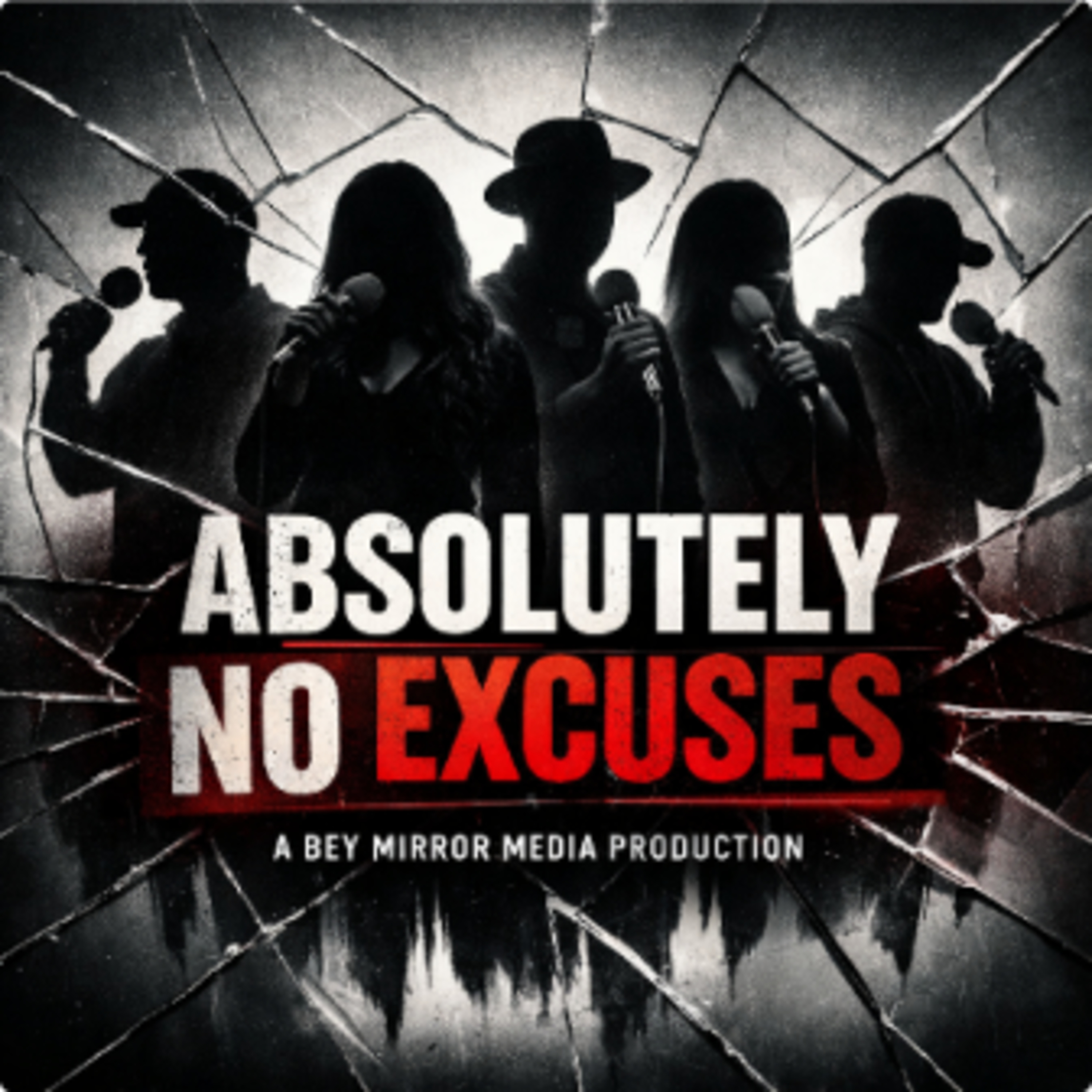 Absolutely No Excuses Podcast