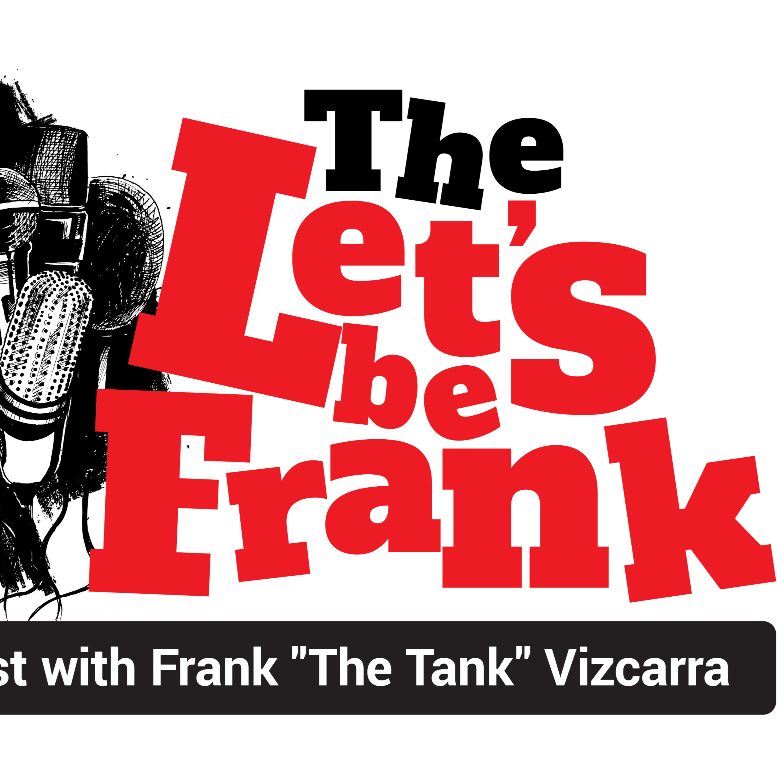 The Let's Be Frank Podcast podcast artwork