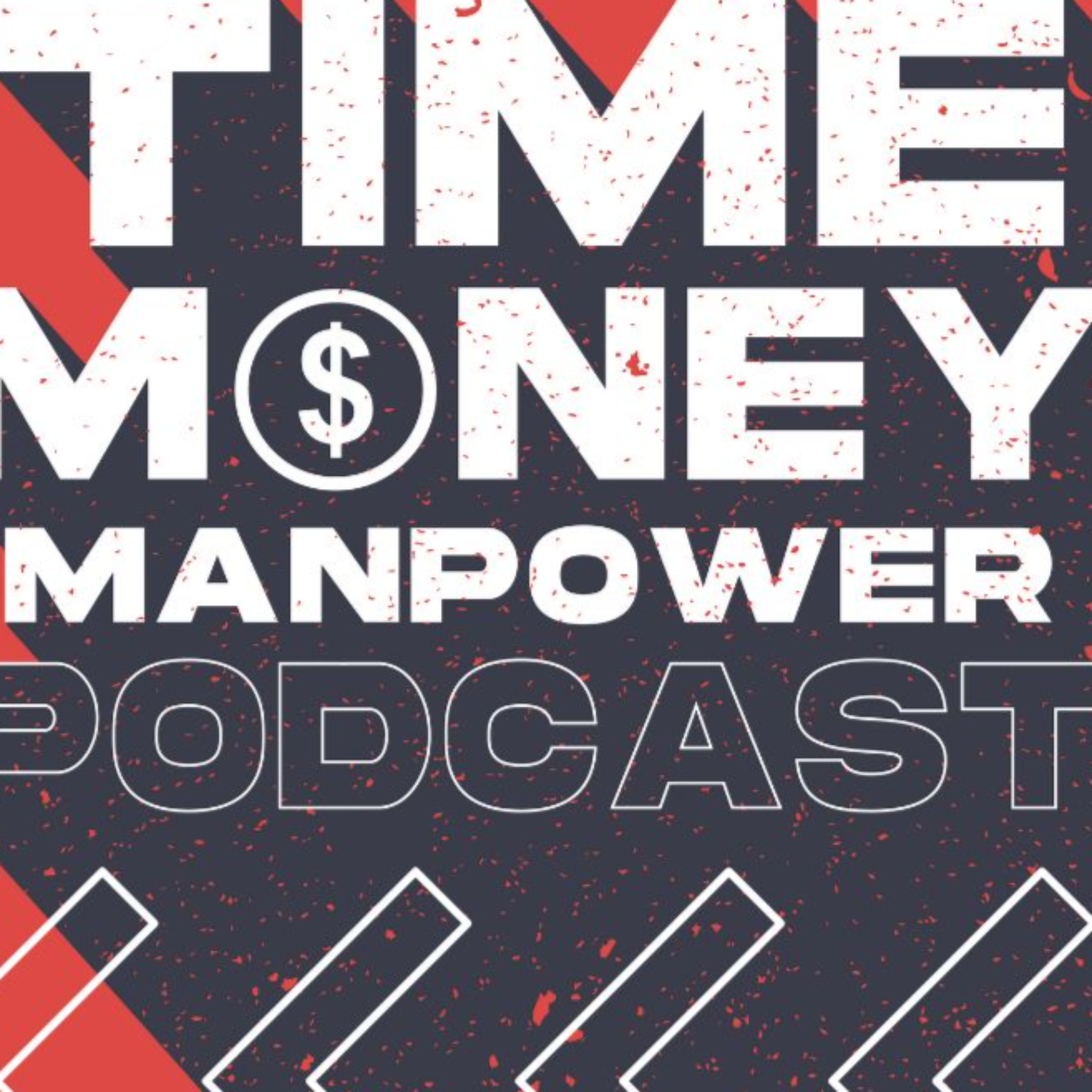 Time Money Manpower Podcast cover art