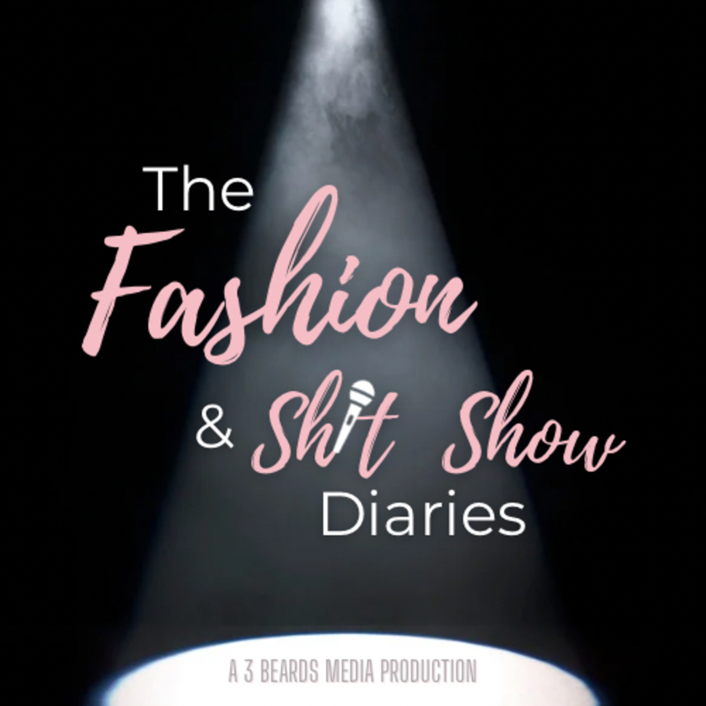 The Fashion and Sh!t Show Diaries