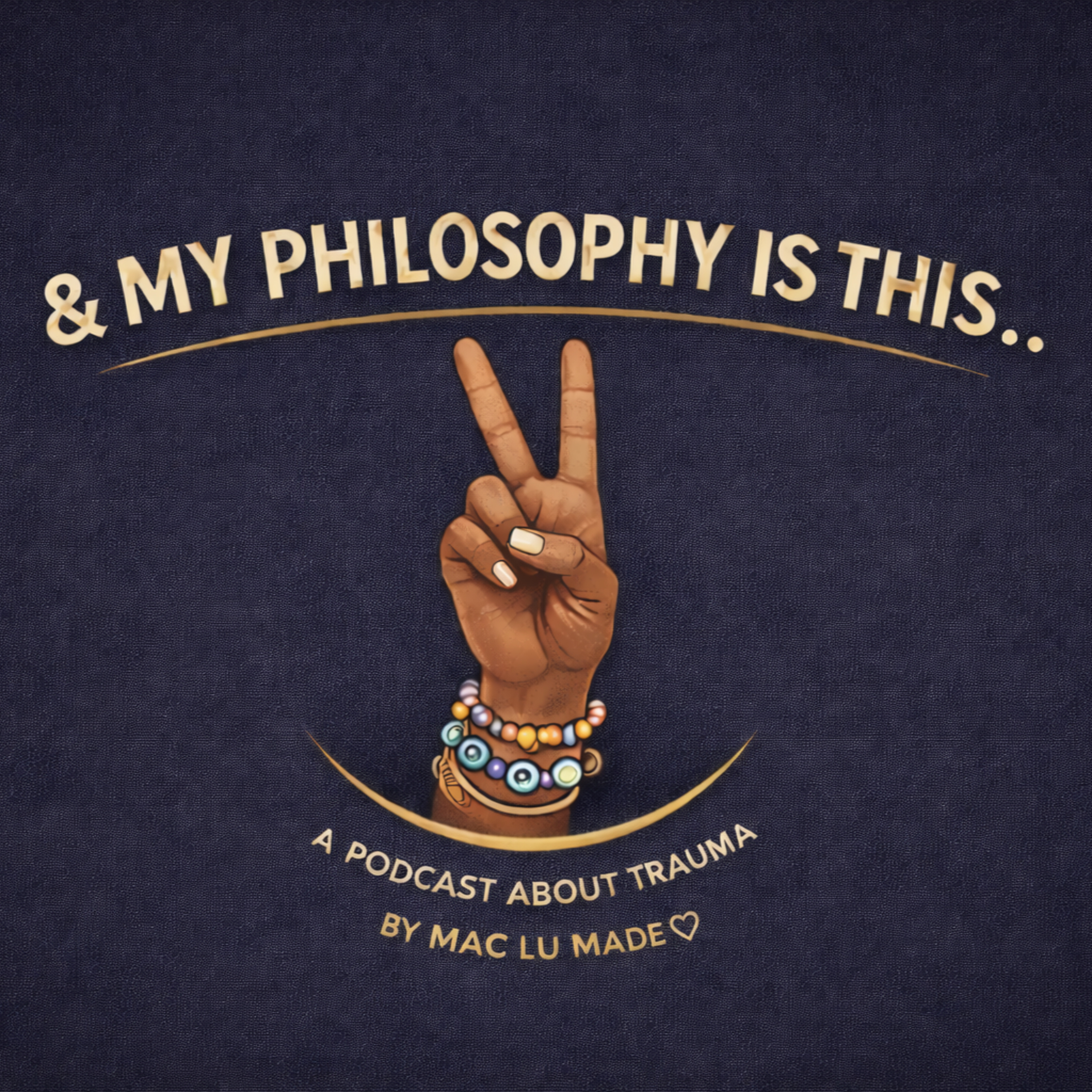 And My Philosophy Is This…
