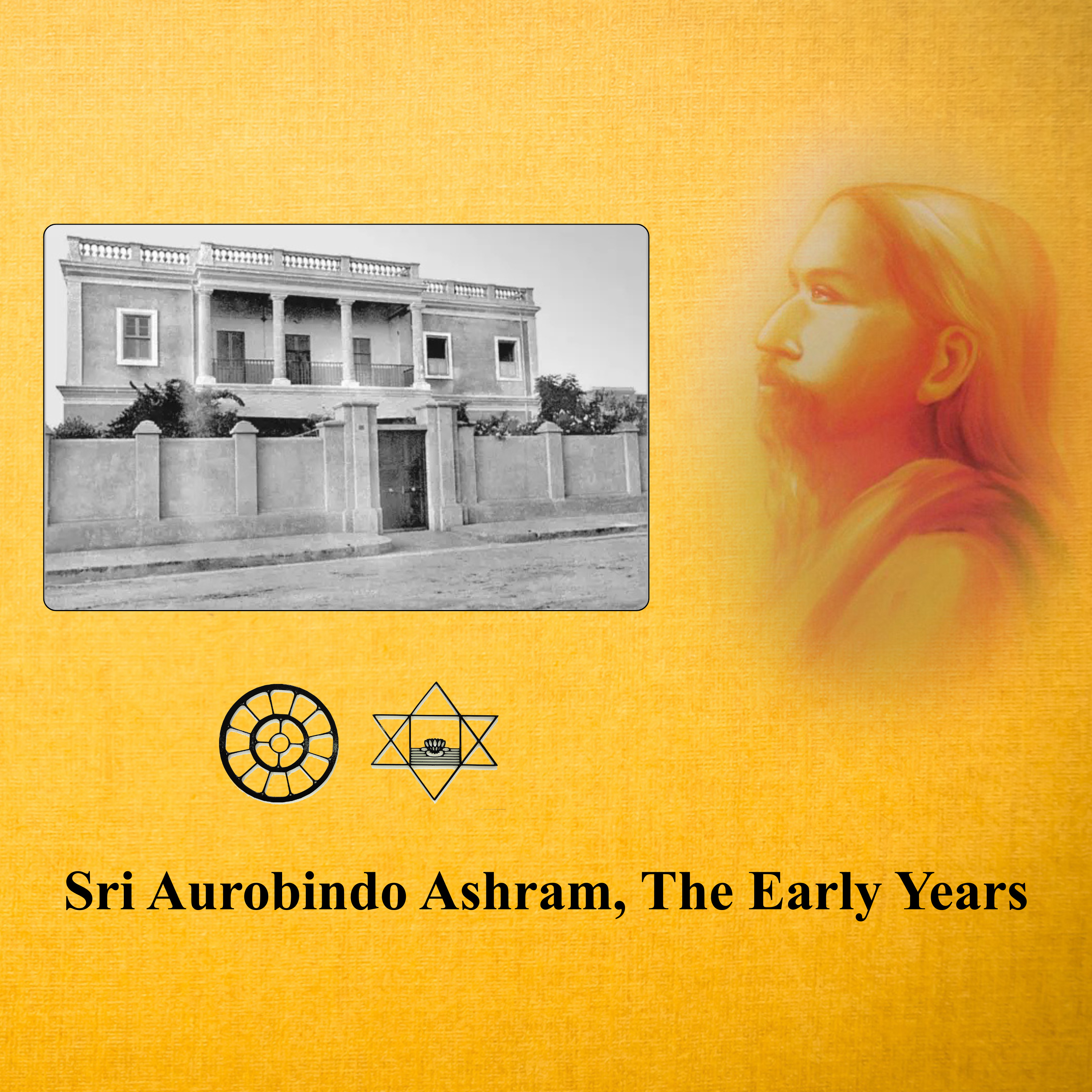 Sri Aurobindo Ashram - The Early Years podcast artwork