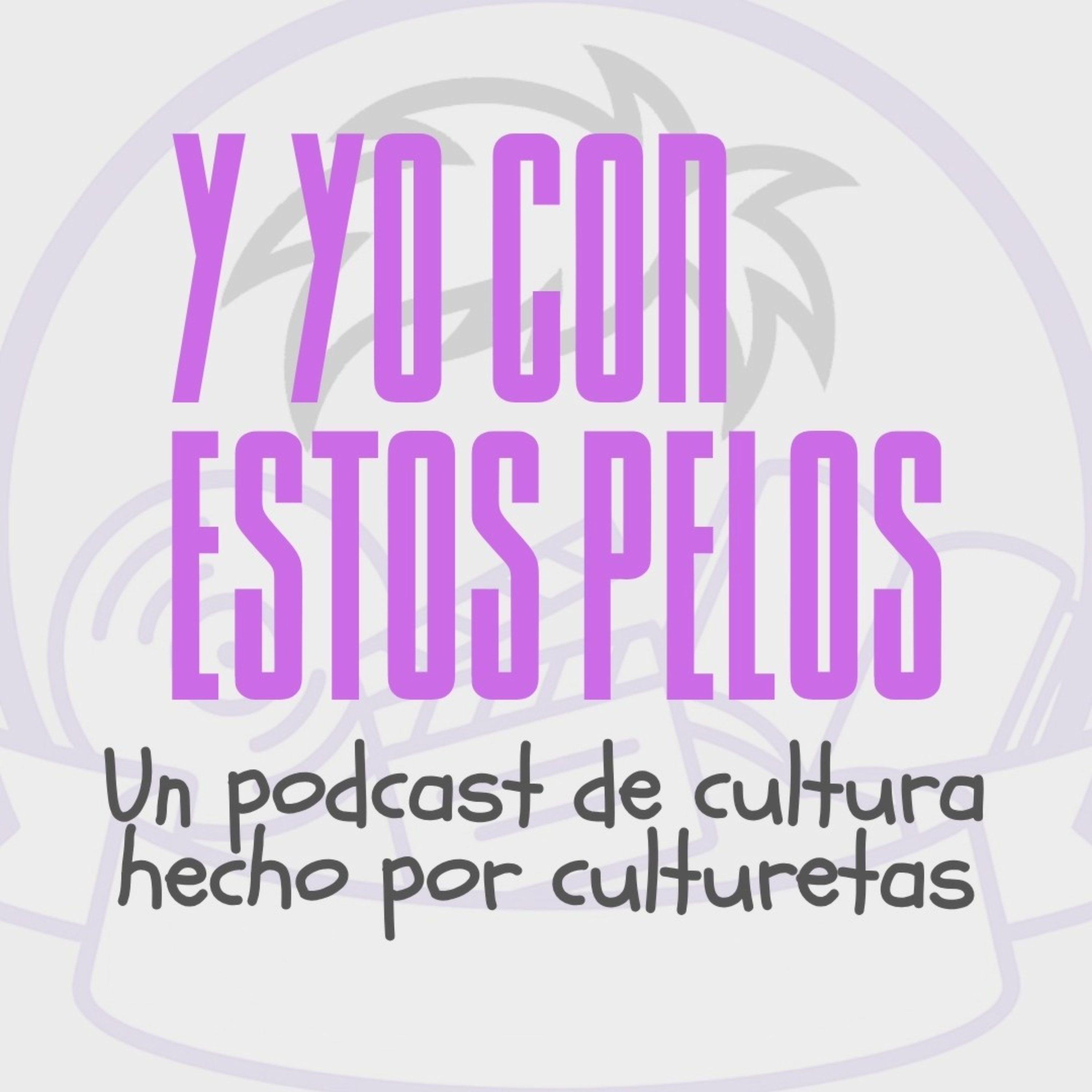 Y yo con estos pelos cover art