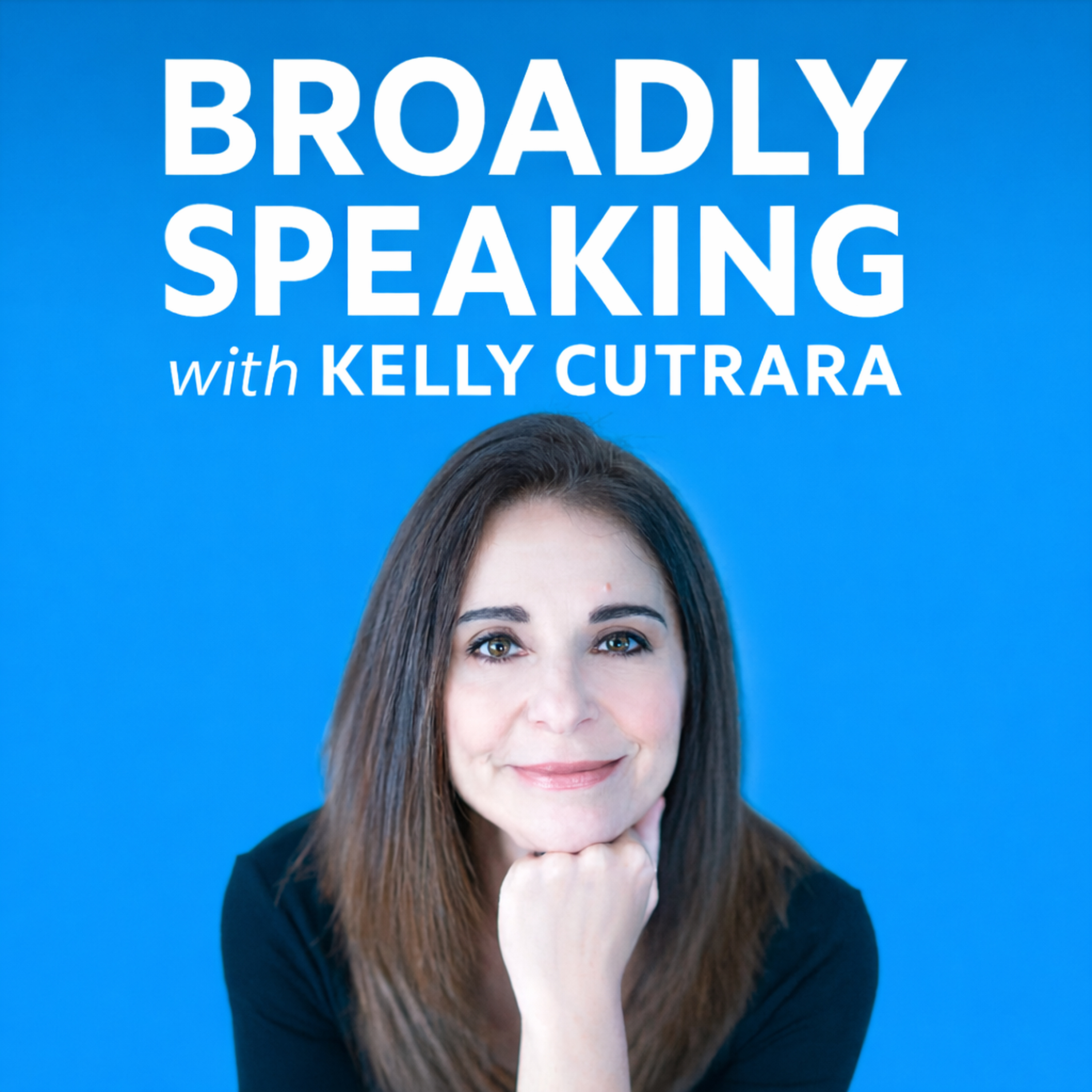 Broadly Speaking with Kelly Cutrara