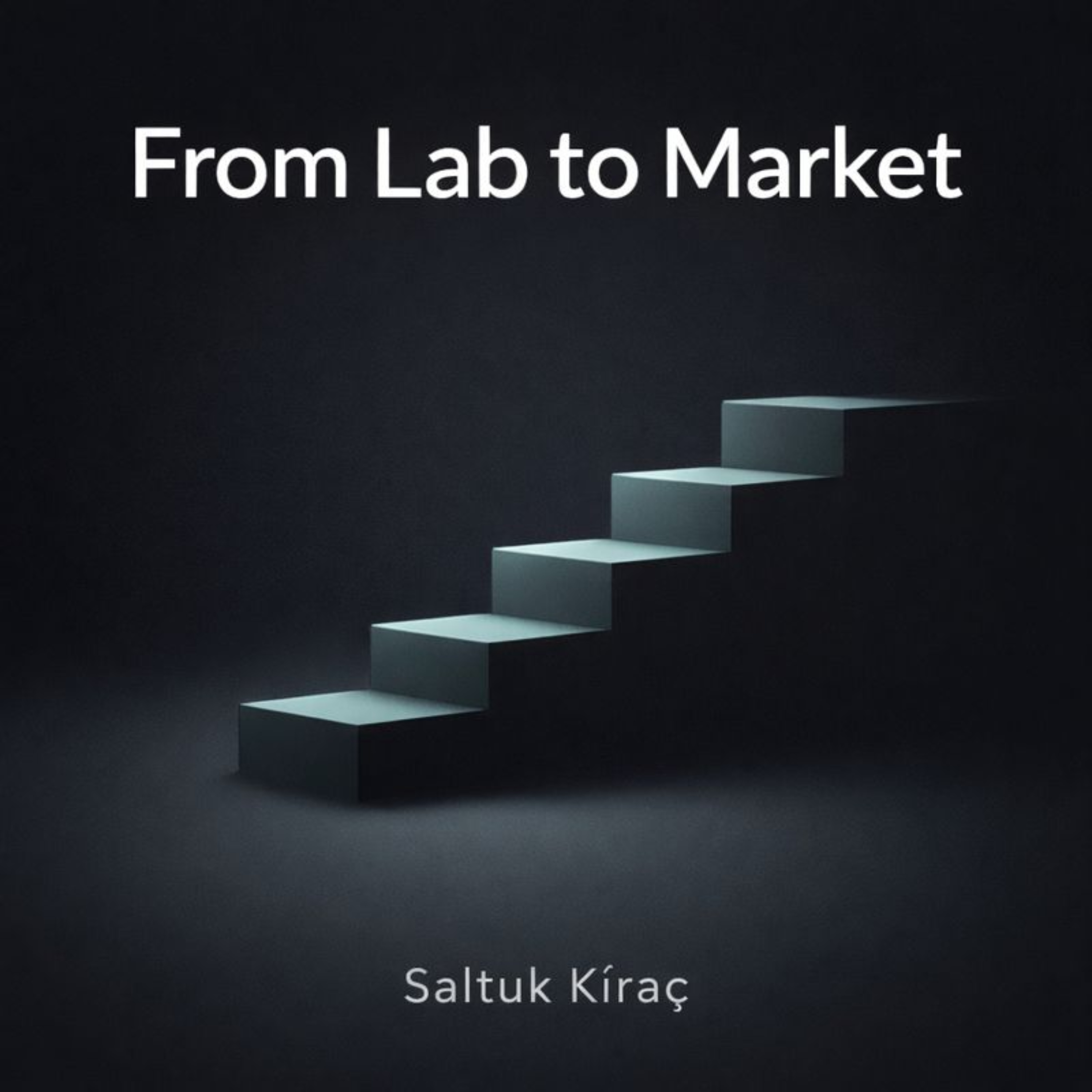 From Lab to Market podcast artwork