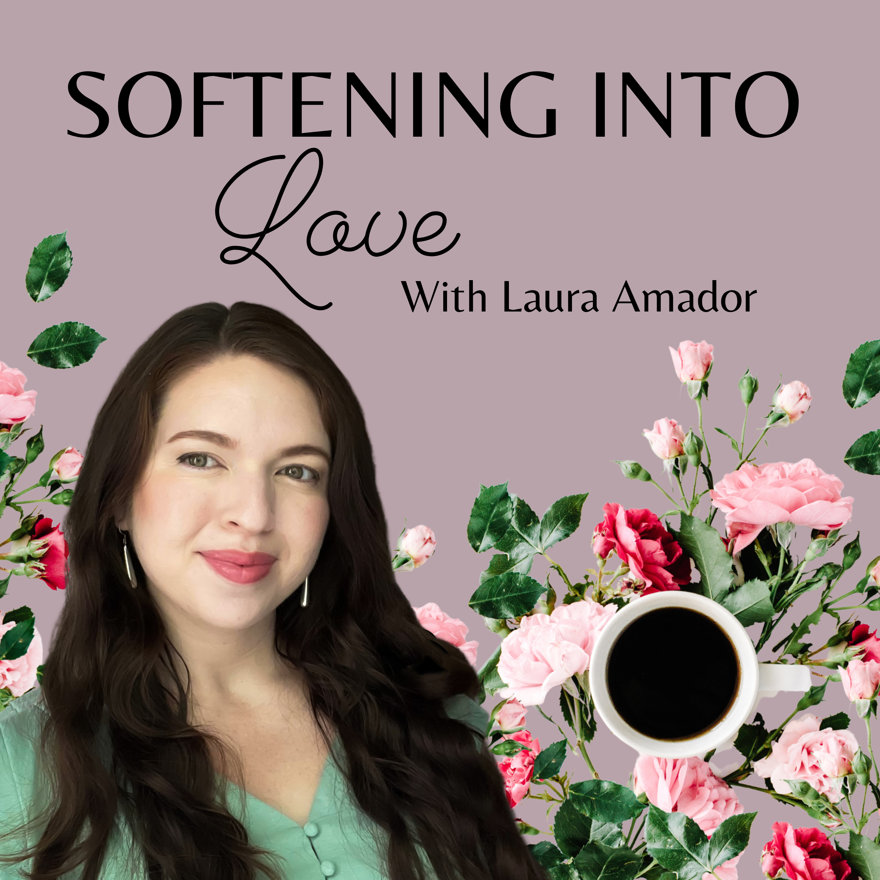 Softening Into Love podcast artwork