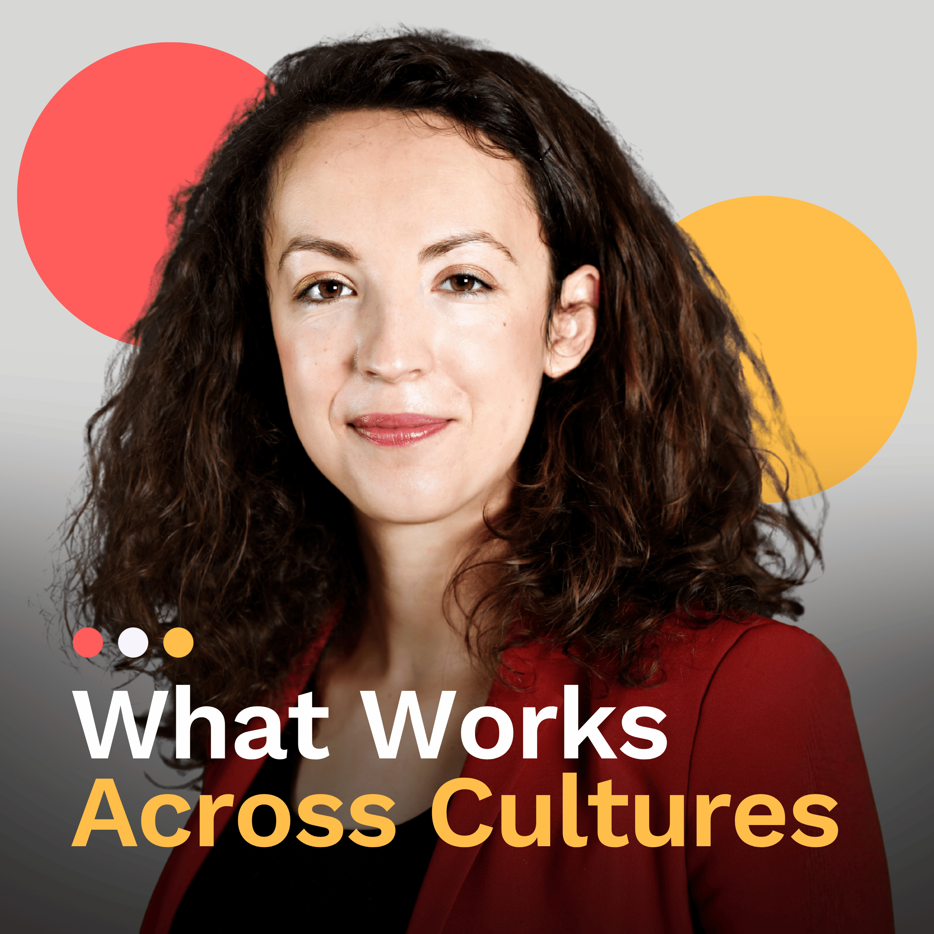 What Works Across Cultures