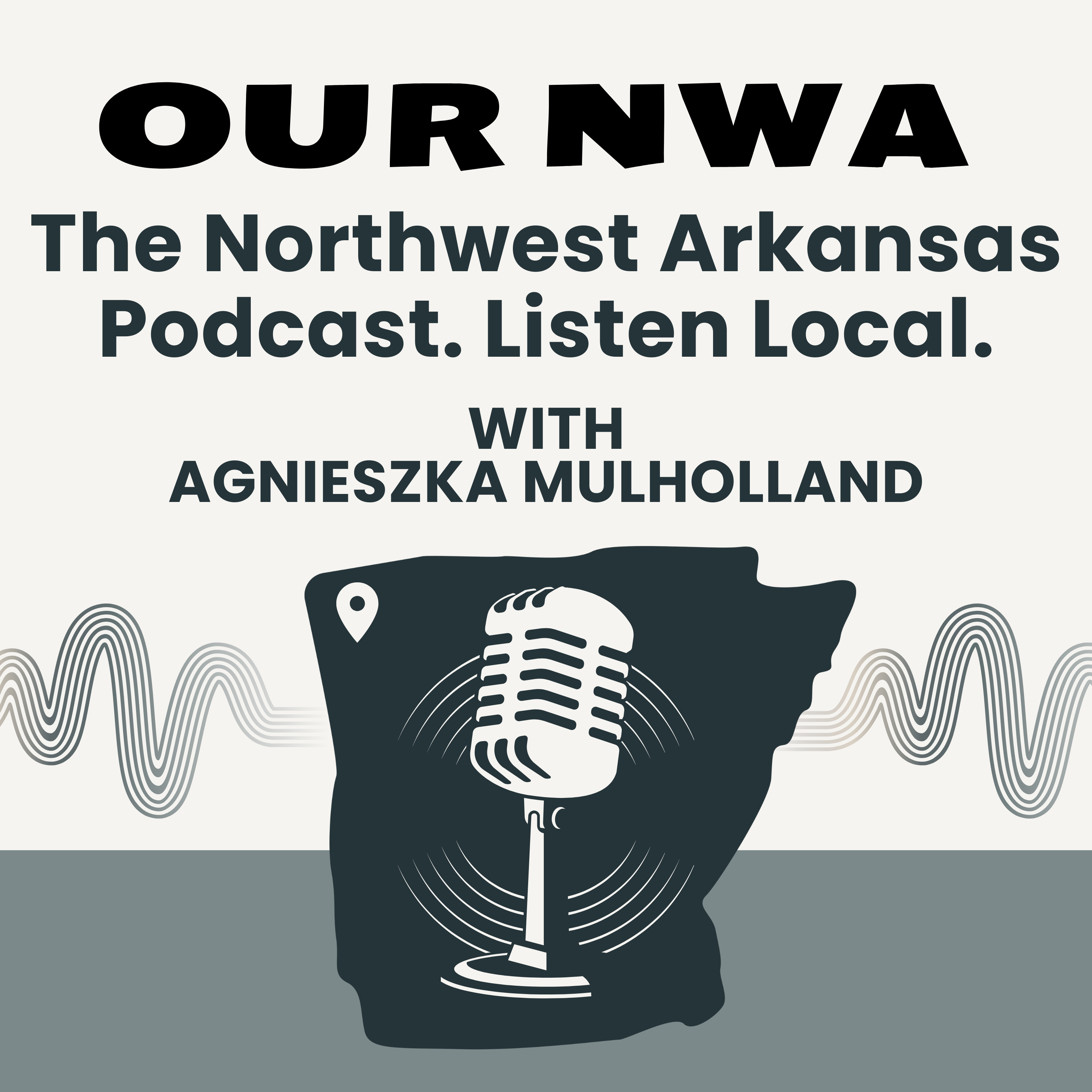 OUR NWA: The Northwest Arkansas Podcast. Listen Local. cover art
