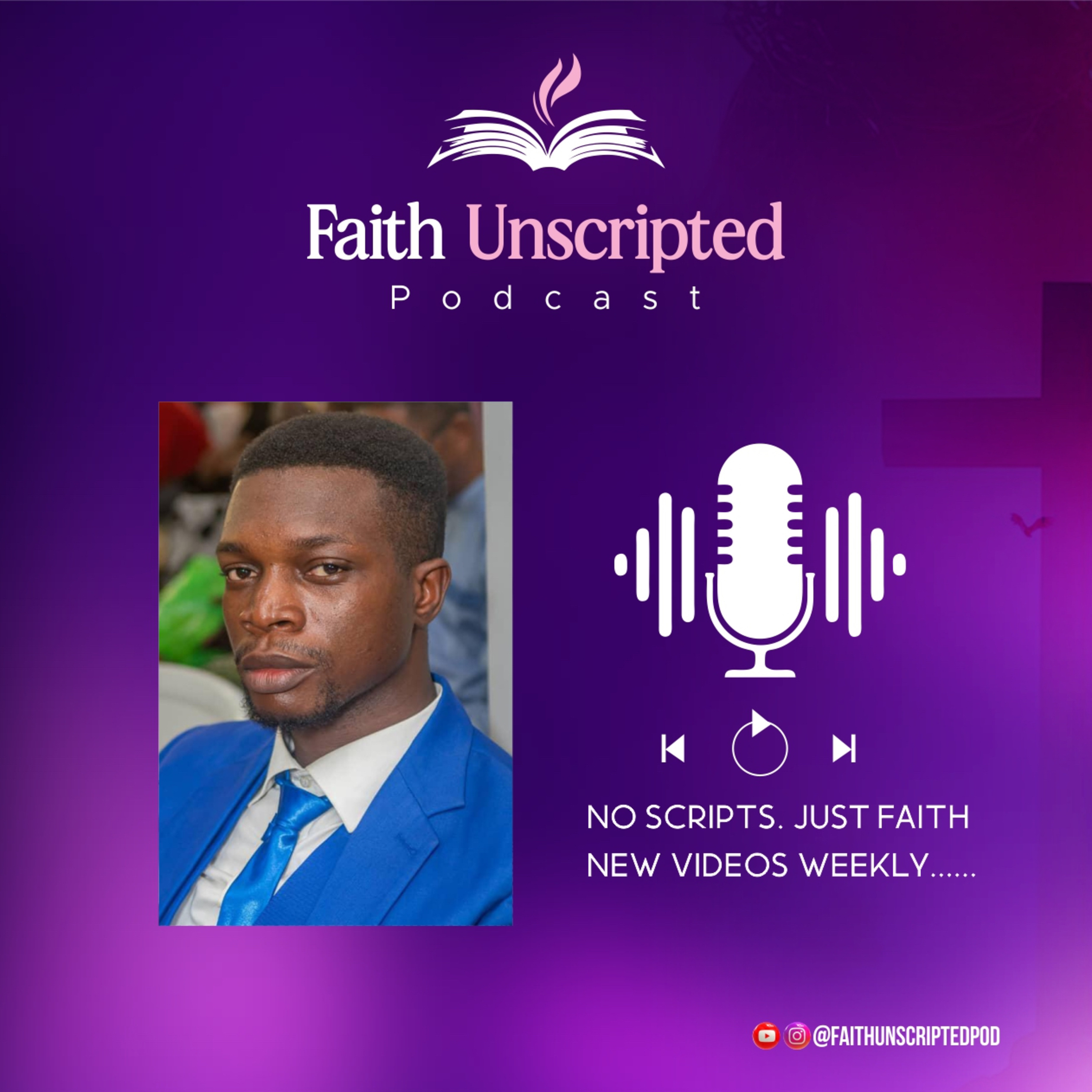 FAITH UNSCRIPTED PODCAST podcast artwork