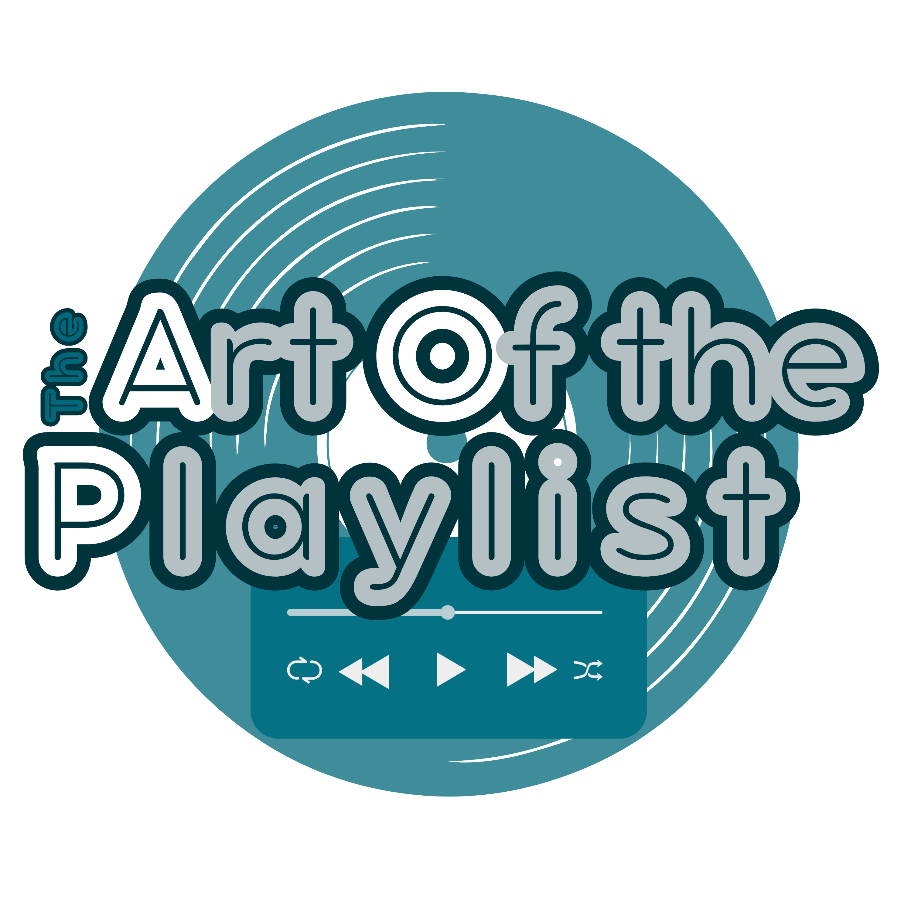 The Art of the Playlist