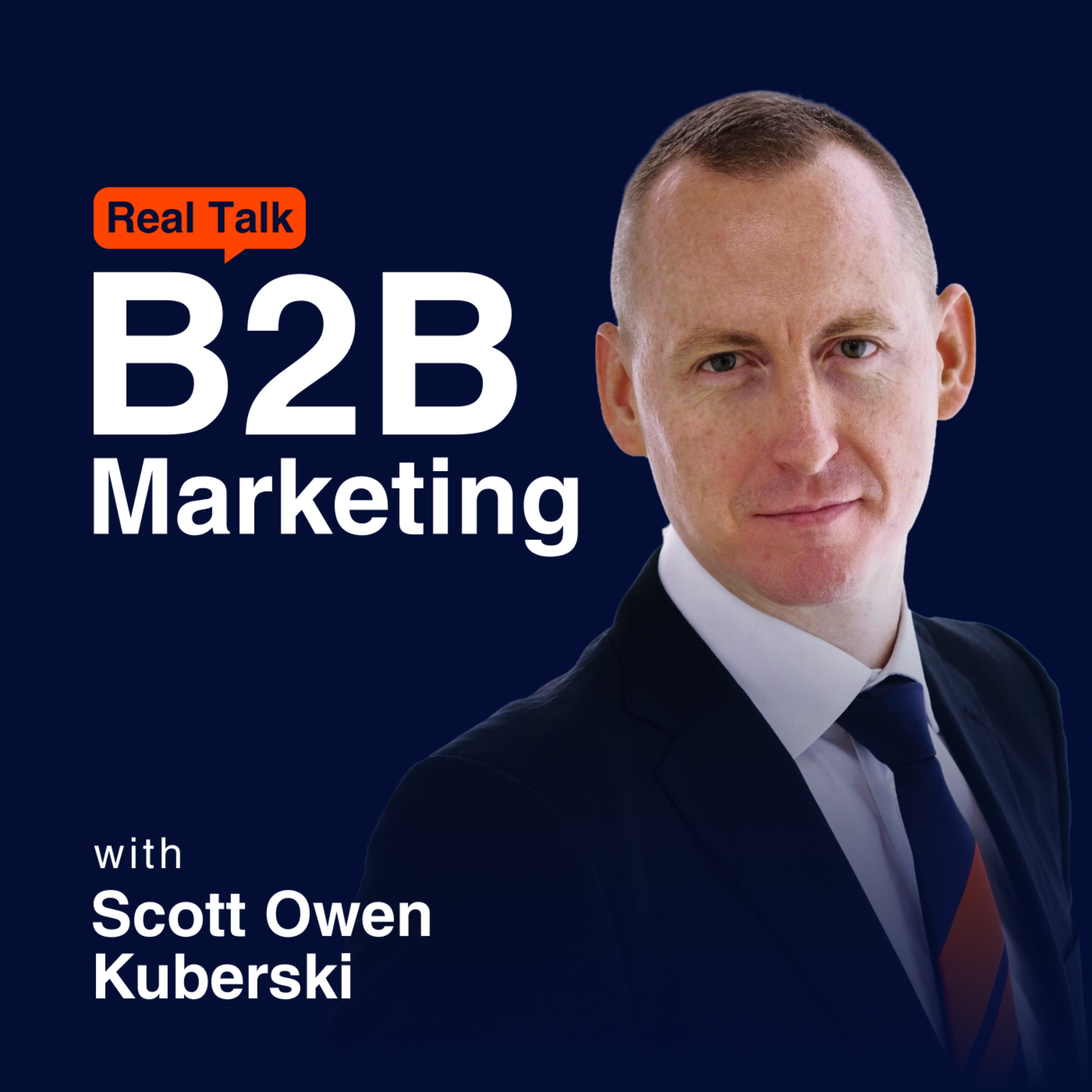 Global B2B Marketing Podcast with Scott Owen Kuberski cover art