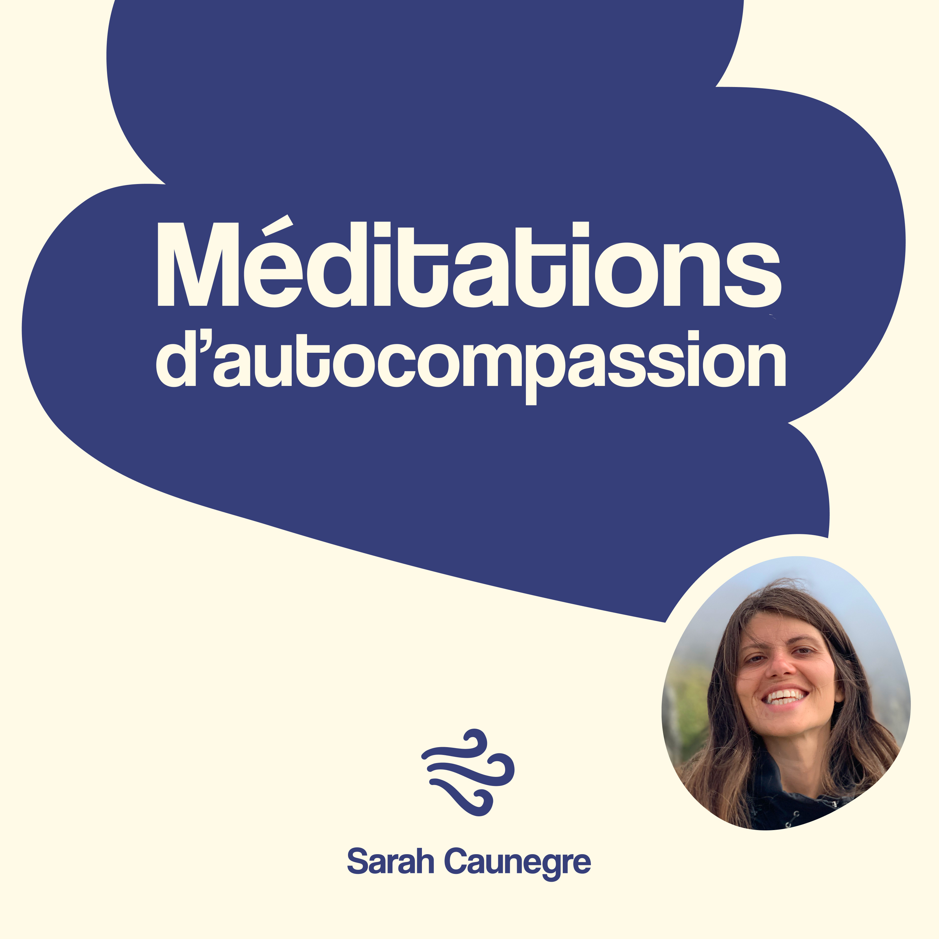 Méditations d'autocompassion podcast artwork