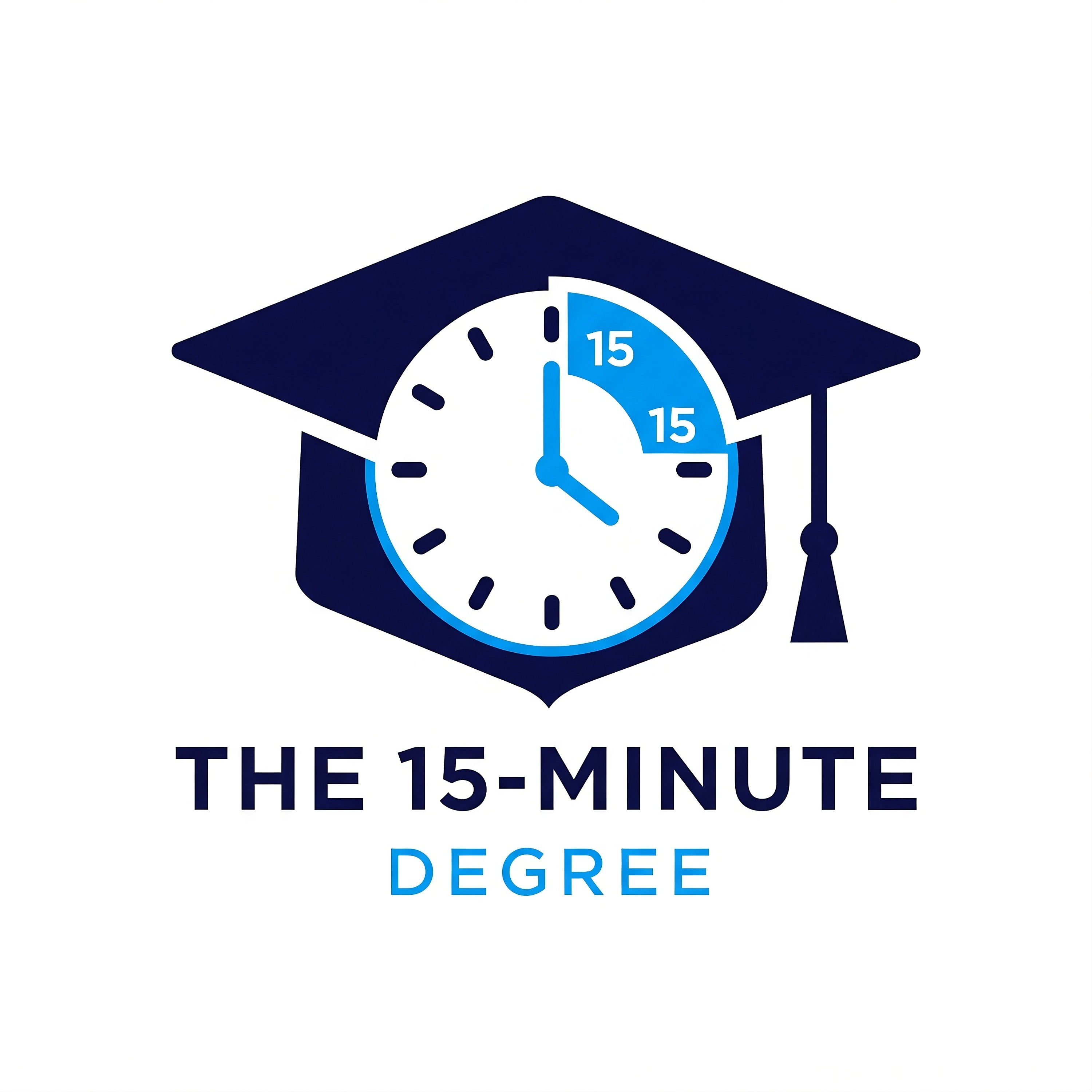 The 15-Minute Degree podcast artwork