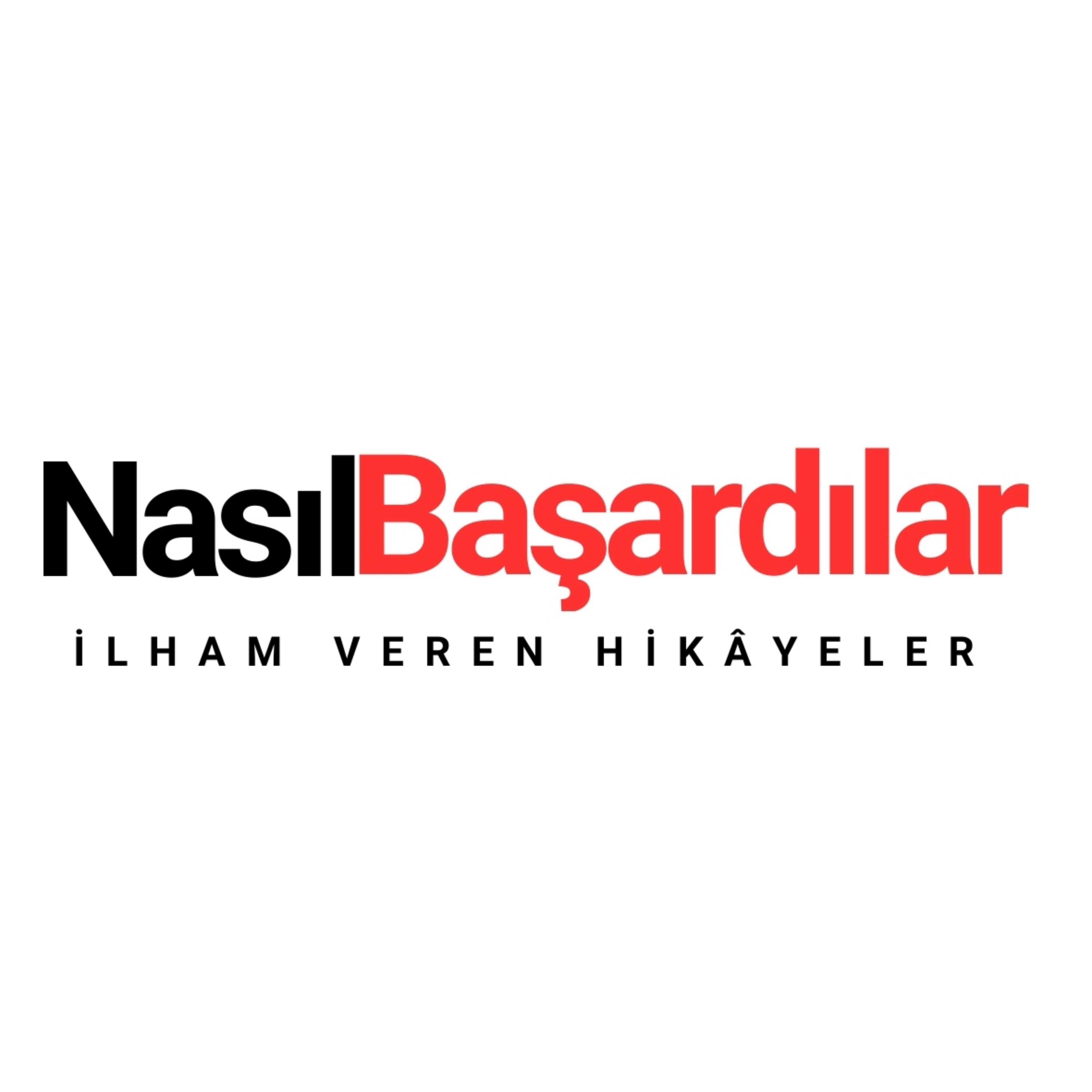 Nasıl Başardılar