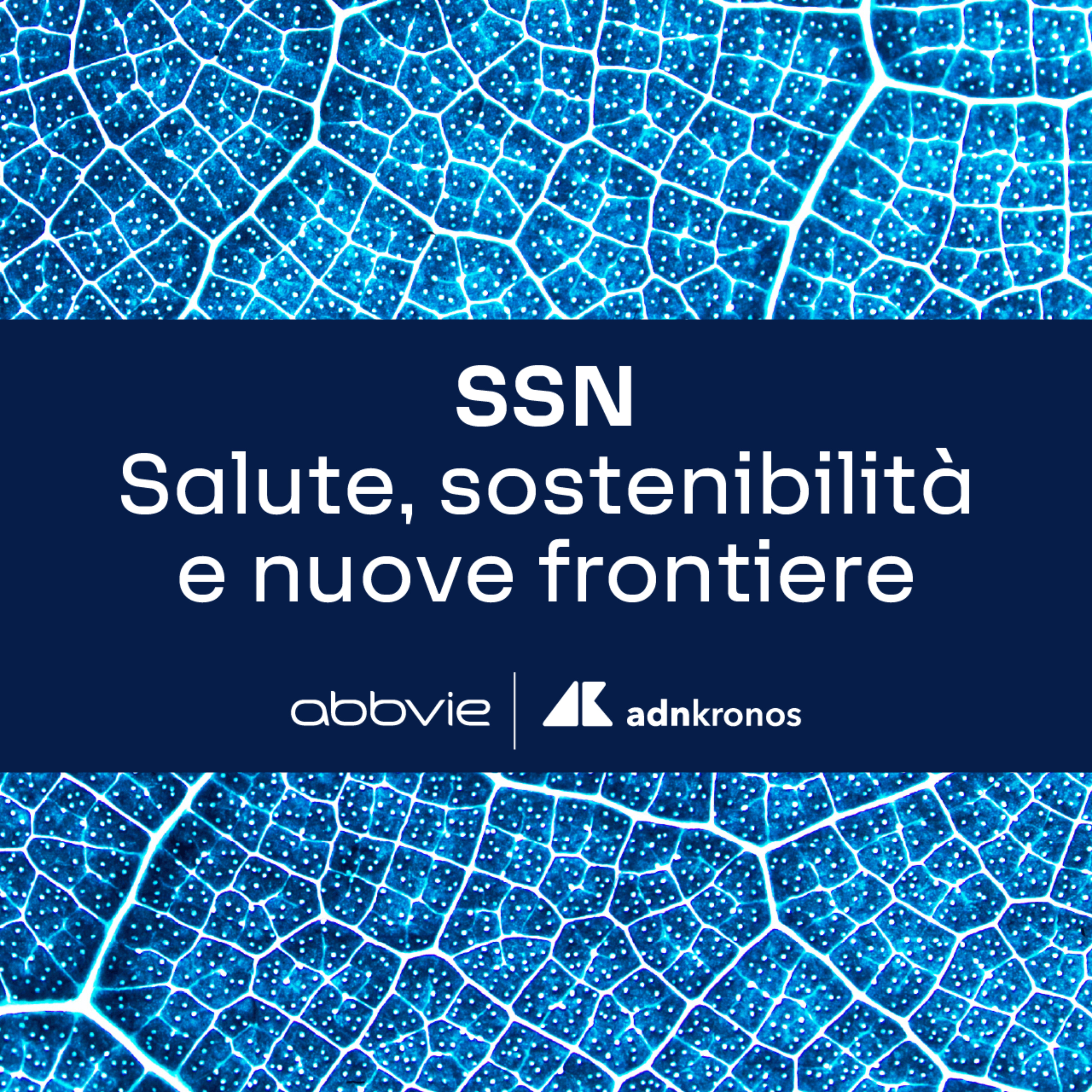 SSN - Salute, sostenibilità e nuove frontiere cover art