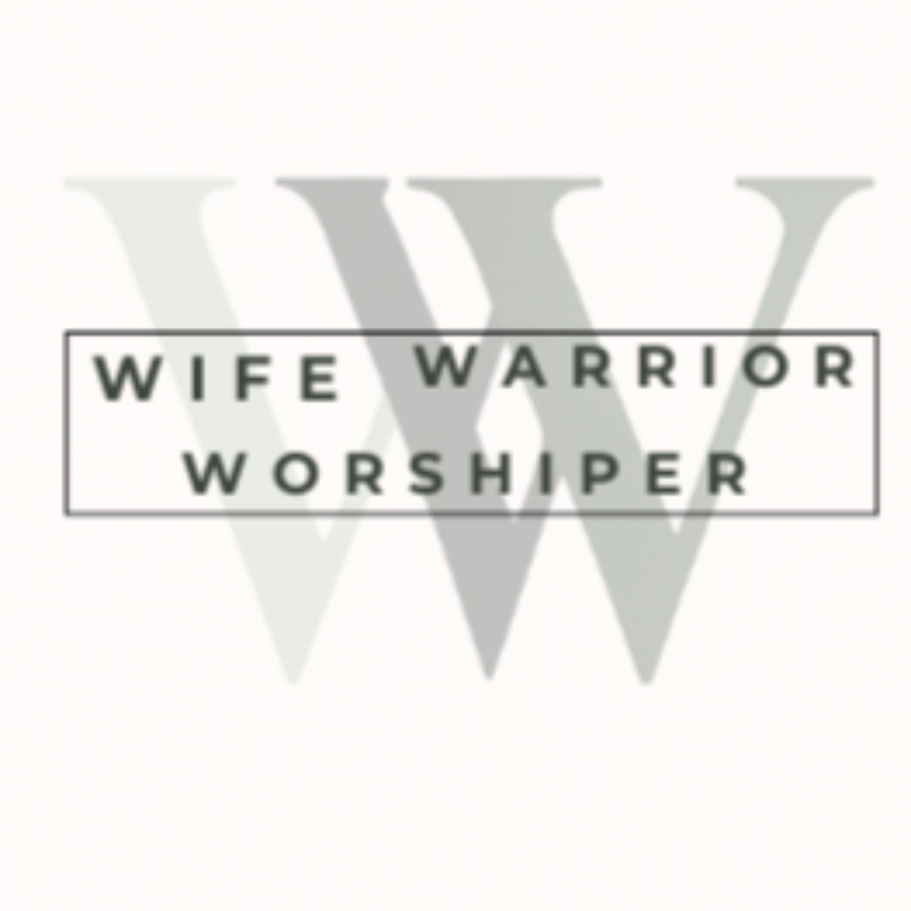 Wife Warrior Worshiper cover art