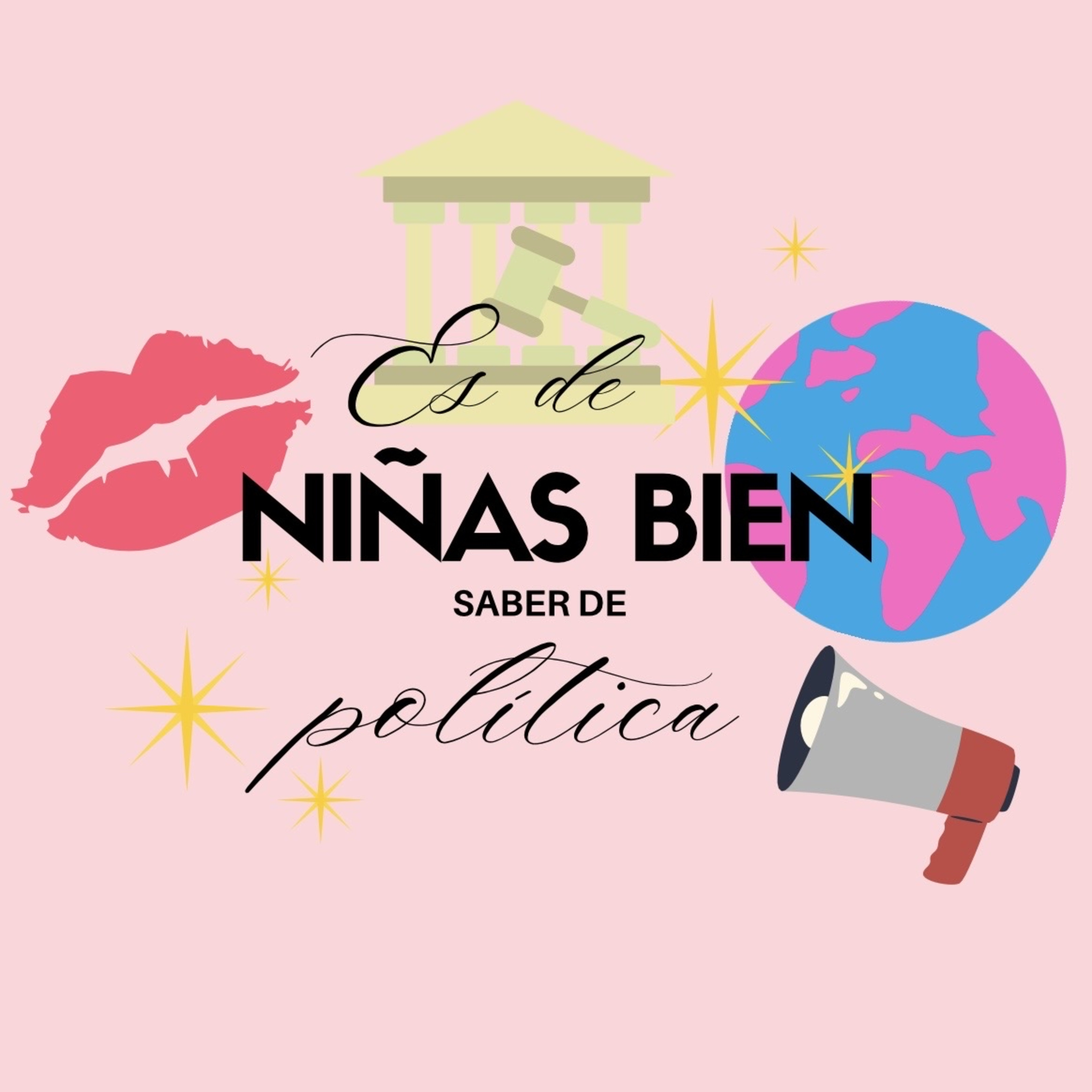 Es de niñas bien saber de política 💋🏛️🌎 cover art