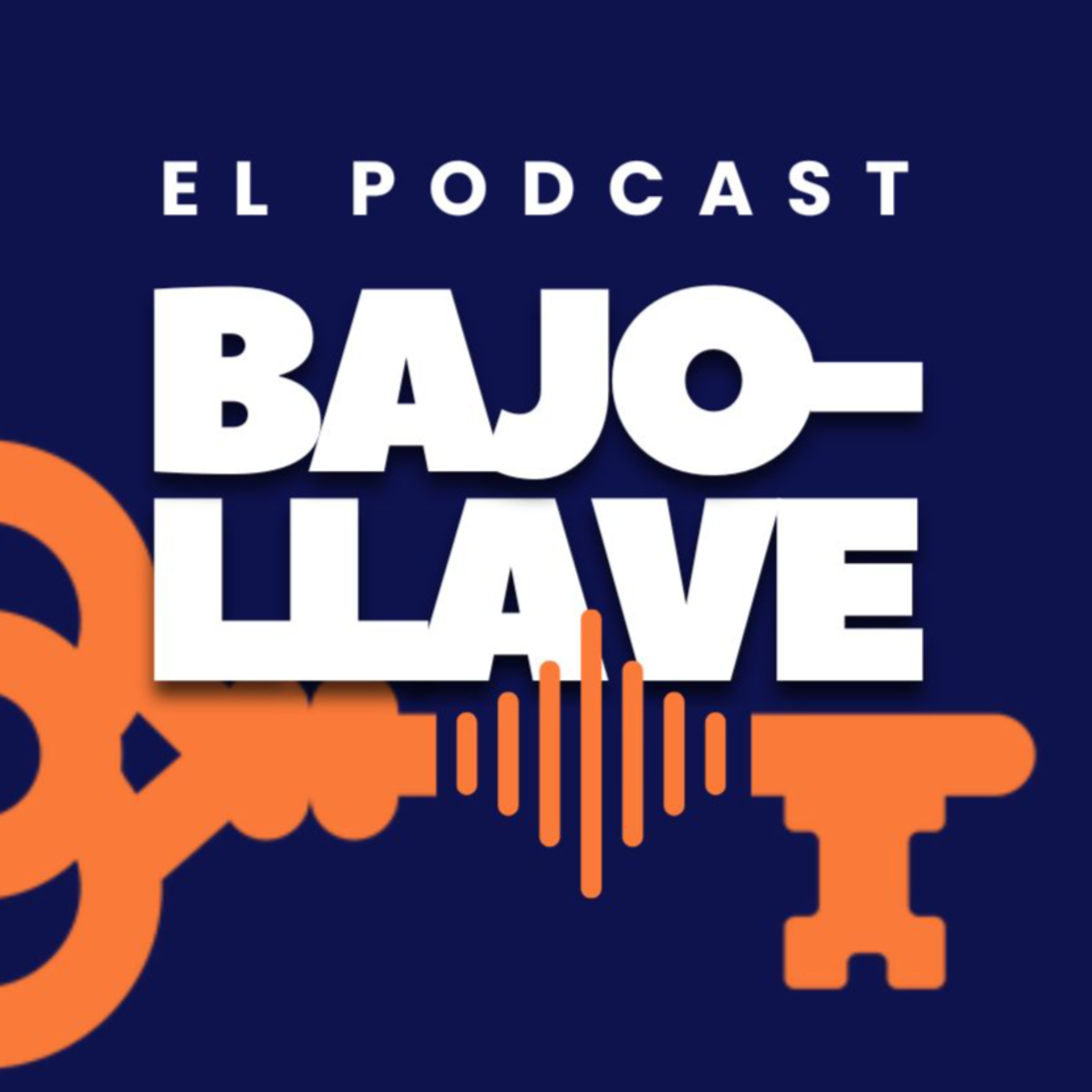 Bajo llave - El podcast sobre actualidad socio religiosa podcast artwork